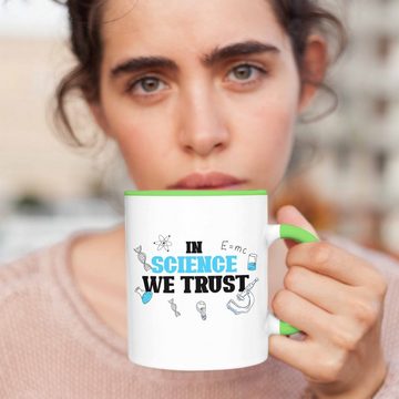 Trendation Tasse Tasse Spruch "In Science We Trust" Lustiges Geschenk für Wissenschaftl