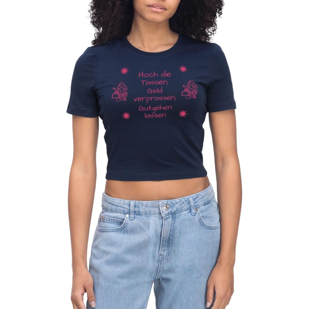 Spreadshirt T-Shirt Hoch Die Tassen Geld Verprassen TV Meme Crop Top (1-tlg)