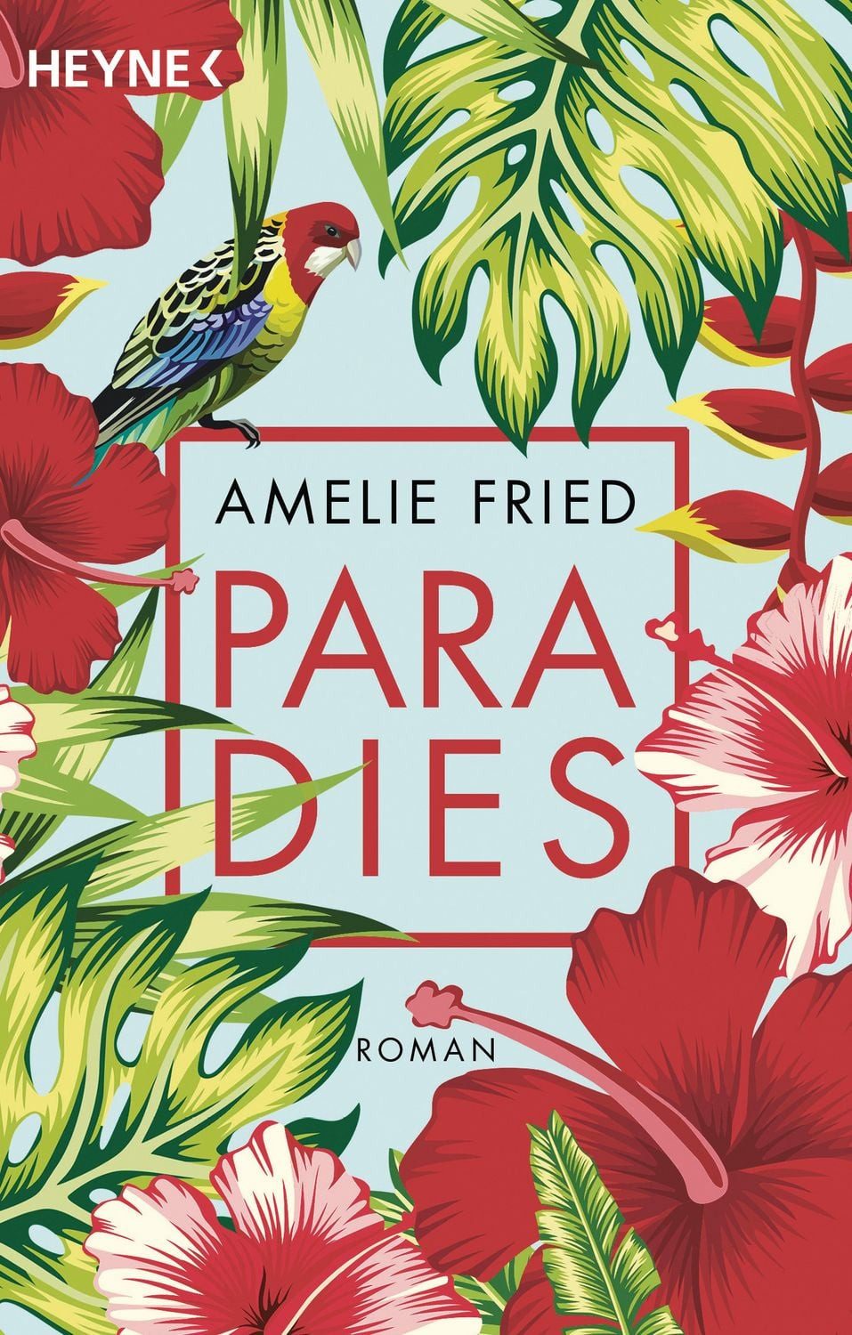 Paradies / Amelie Fried