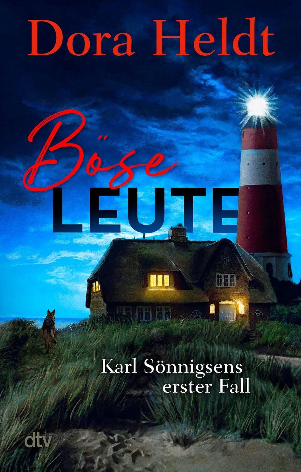 Belletristik Böse Leute Kriminalroman Dora Heldt
