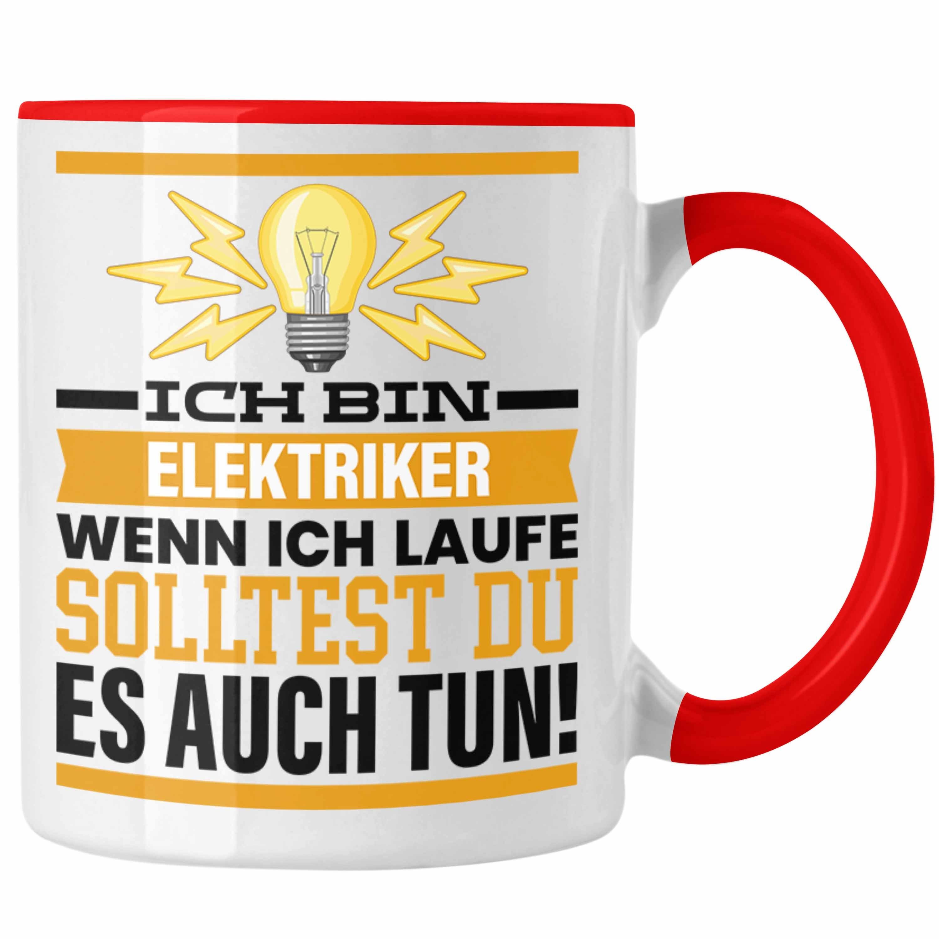 Trendation Geschenk Renne Tasse Tasse So Wenn Ich Spruch Elektriker Rot Männer Geschenkidee