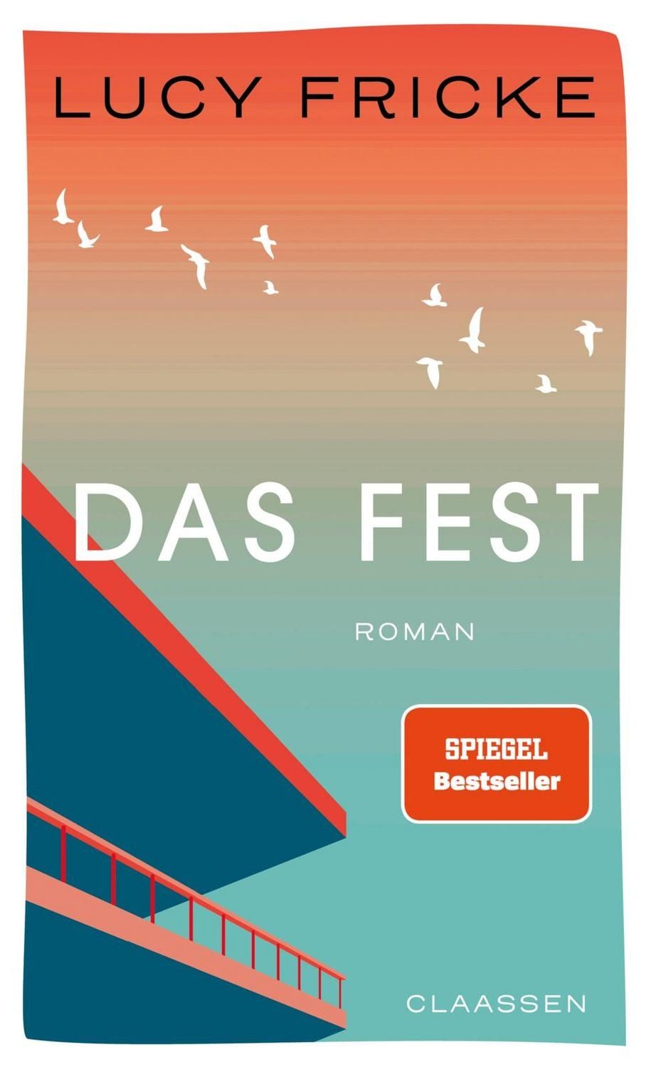 Das Fest / Lucy Fricke