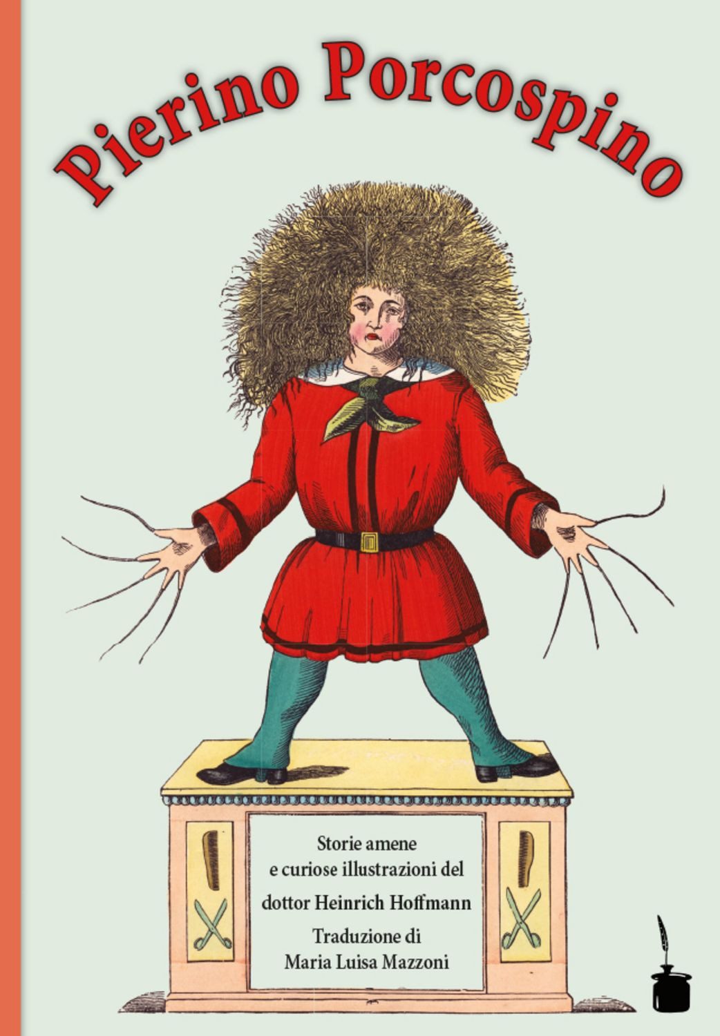 Pierino Porcospino / Der Struwwelpeter / Heinrich Hoffmann