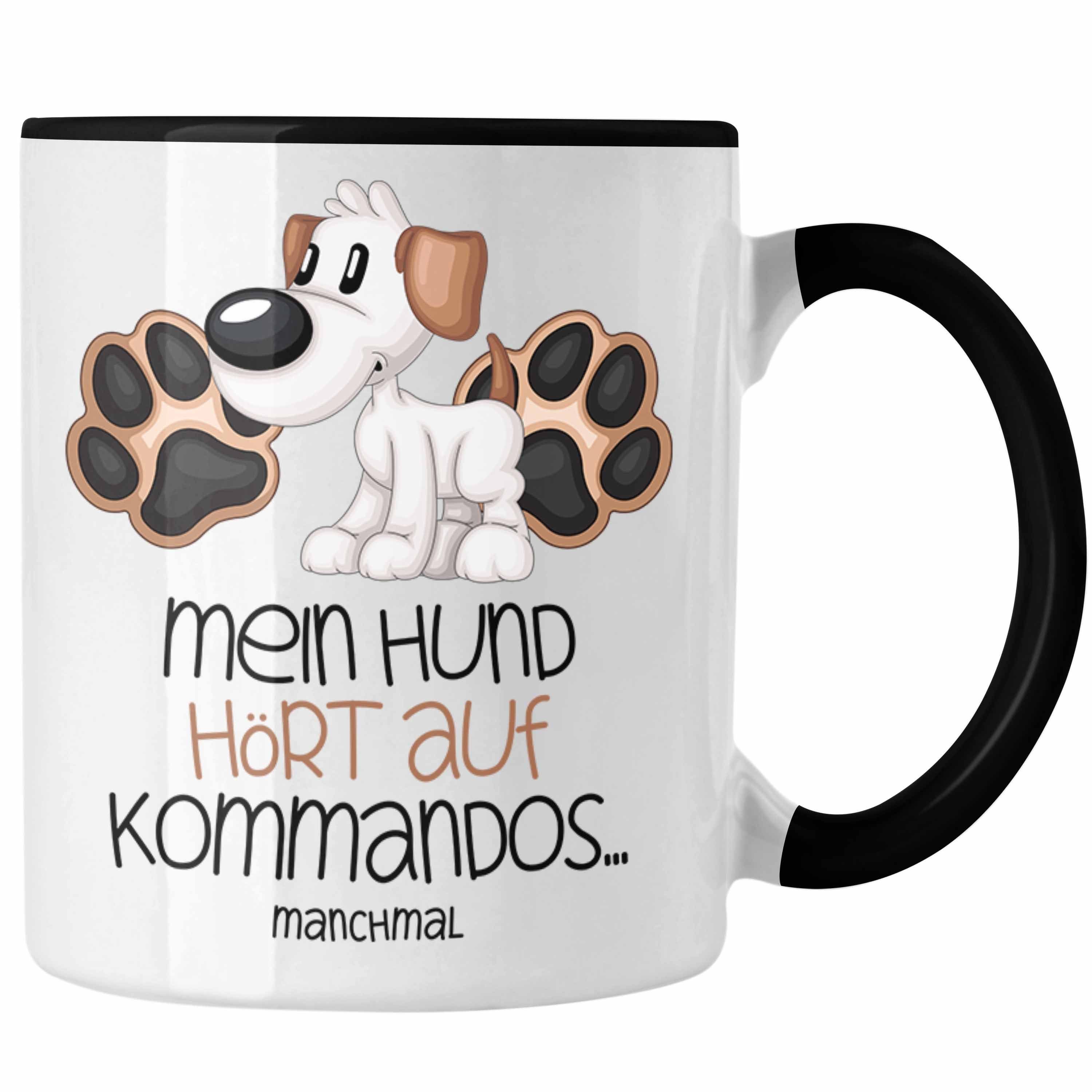 Trendation Tasse Hundebesitzer Tasse Geschenk Kaffee-Becher Mein Hund Hört Auf Kommando Schwarz