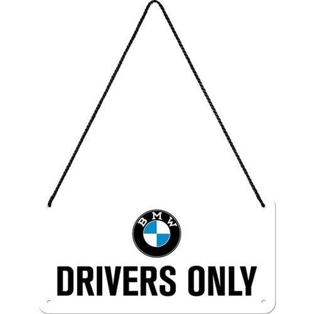 Metallschild Hängeschild - BMW - BMW Drivers Only