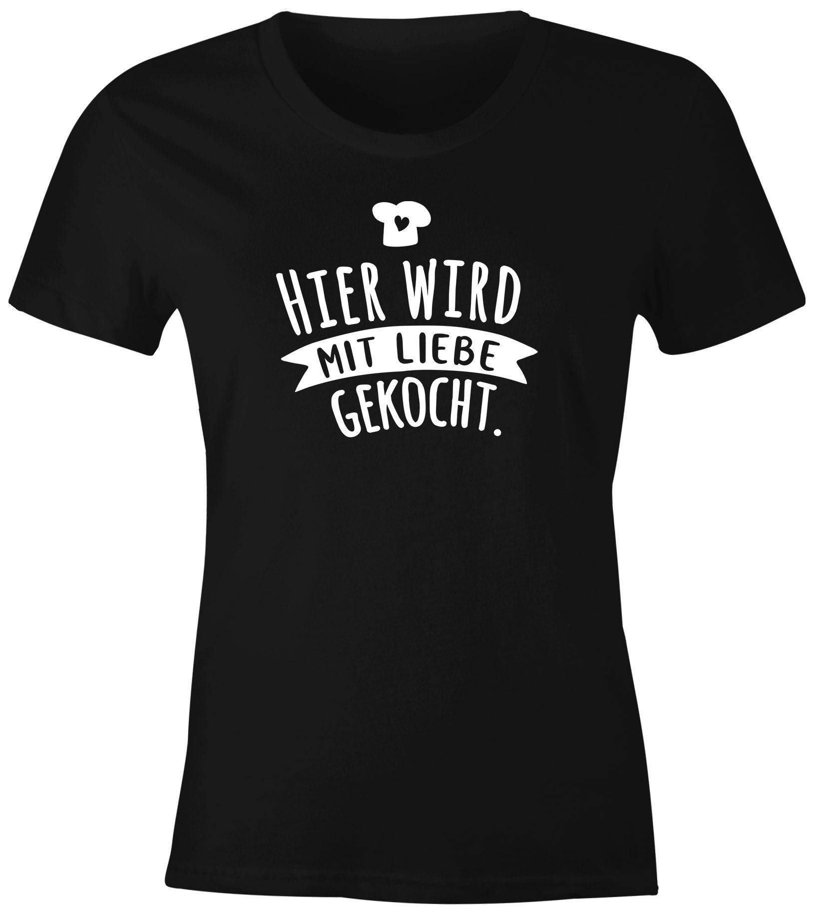 Print-Shirt Damen T-Shirt Spruch "Hier wird mit Liebe gekocht" Motiv Kochshirt Frauen Fun-Shirt lustig Moonworks®