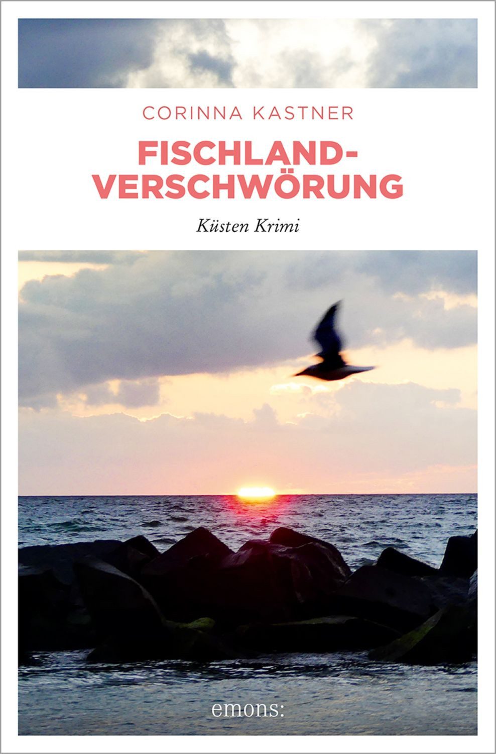 Fischland-Verschwörung / Corinna Kastner