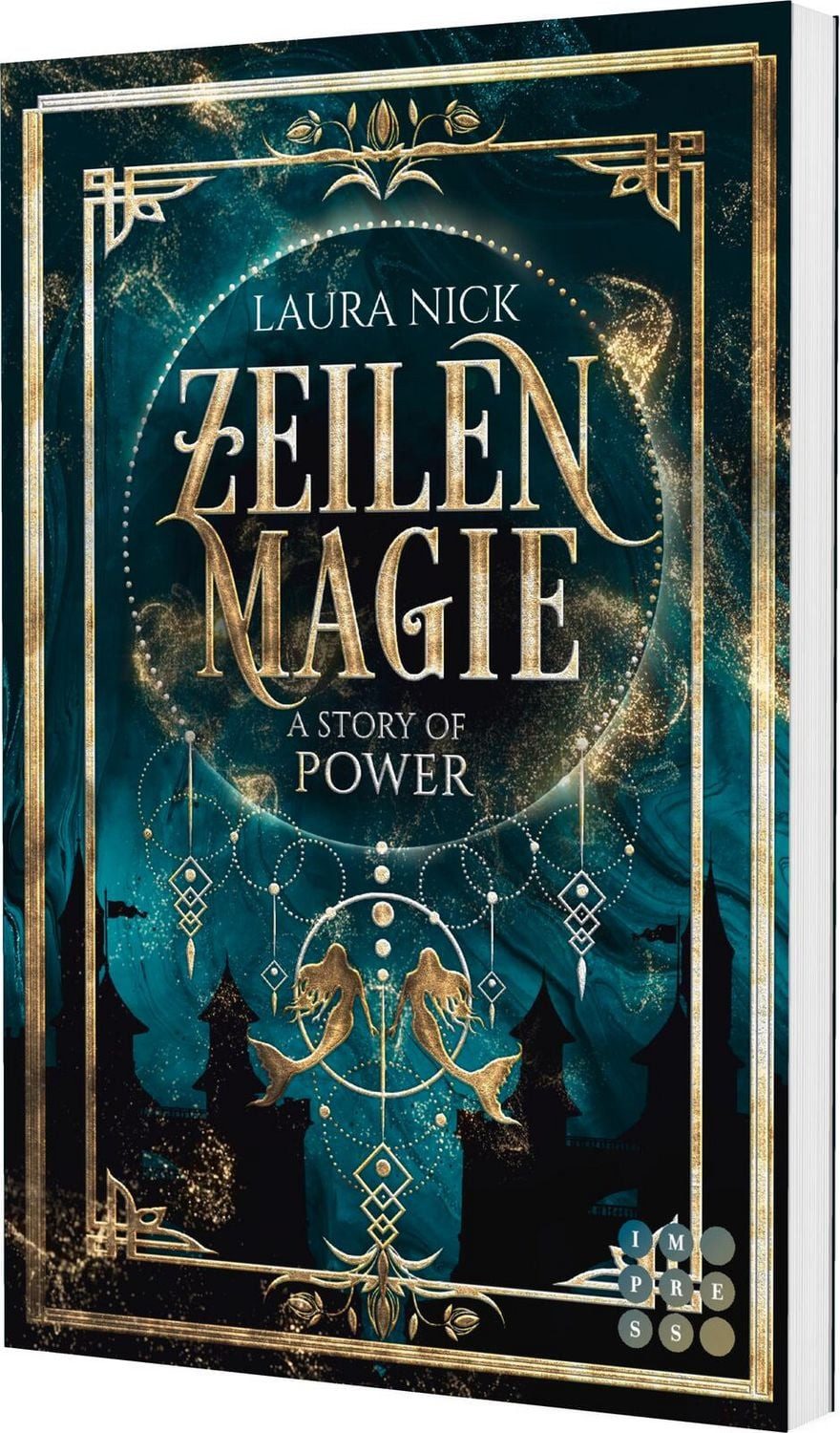 Zeilenmagie 3: A Story of Power Märchenhafte Fantasy Romance für Fans / Laura Nick, Märchenhafte Fantasy Romance für Fans von magischen Bücherwelten