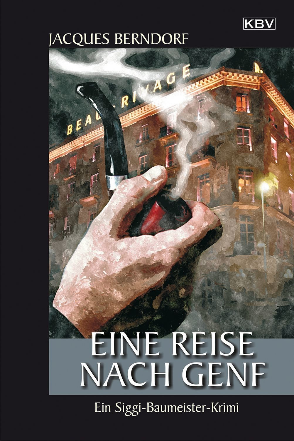 Eine Reise nach Genf / Jacques Berndorf