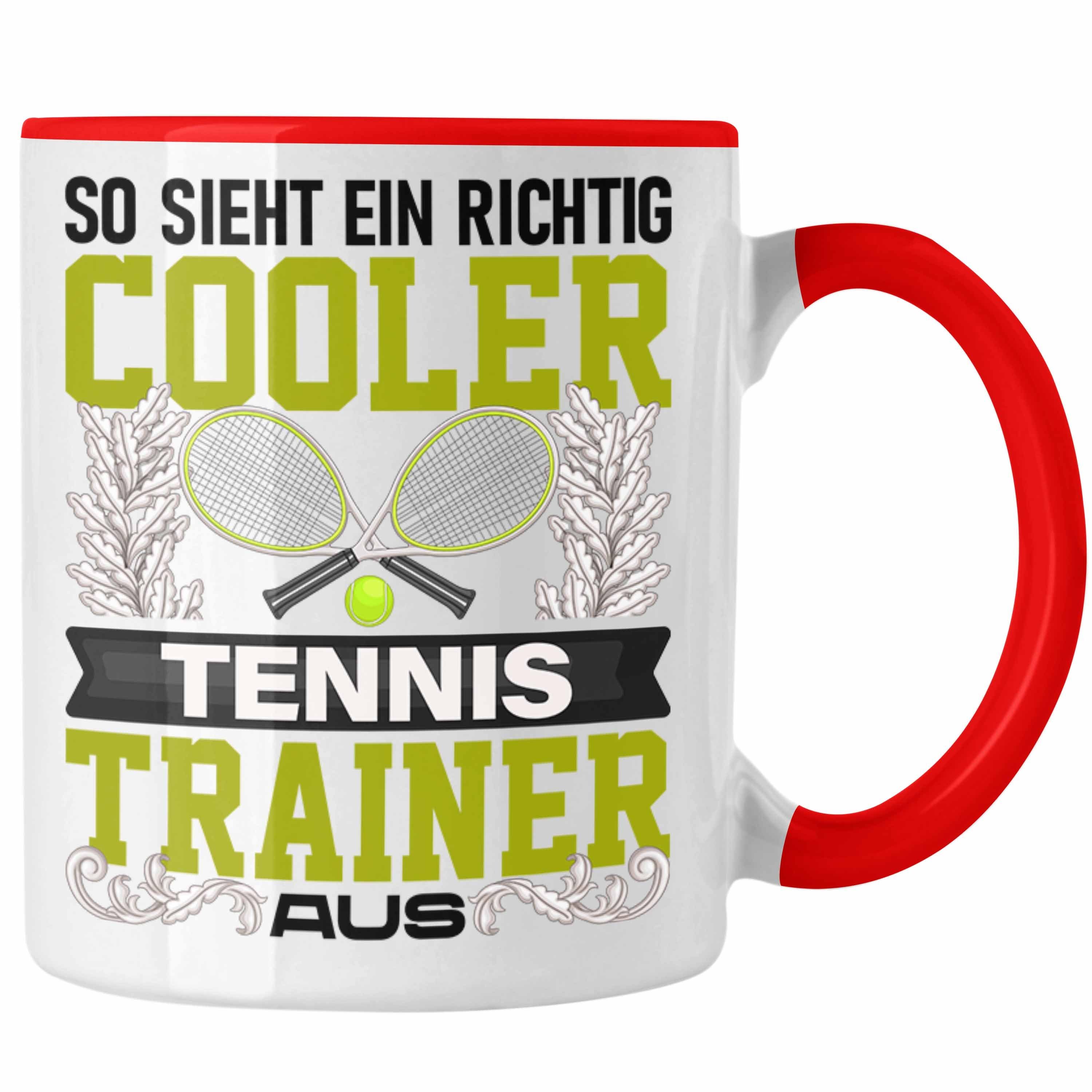 Tasse Trendation Trainer Tasse - Tennis Spruch Geschenk Ein Trendation Lustig So Sieht Rot