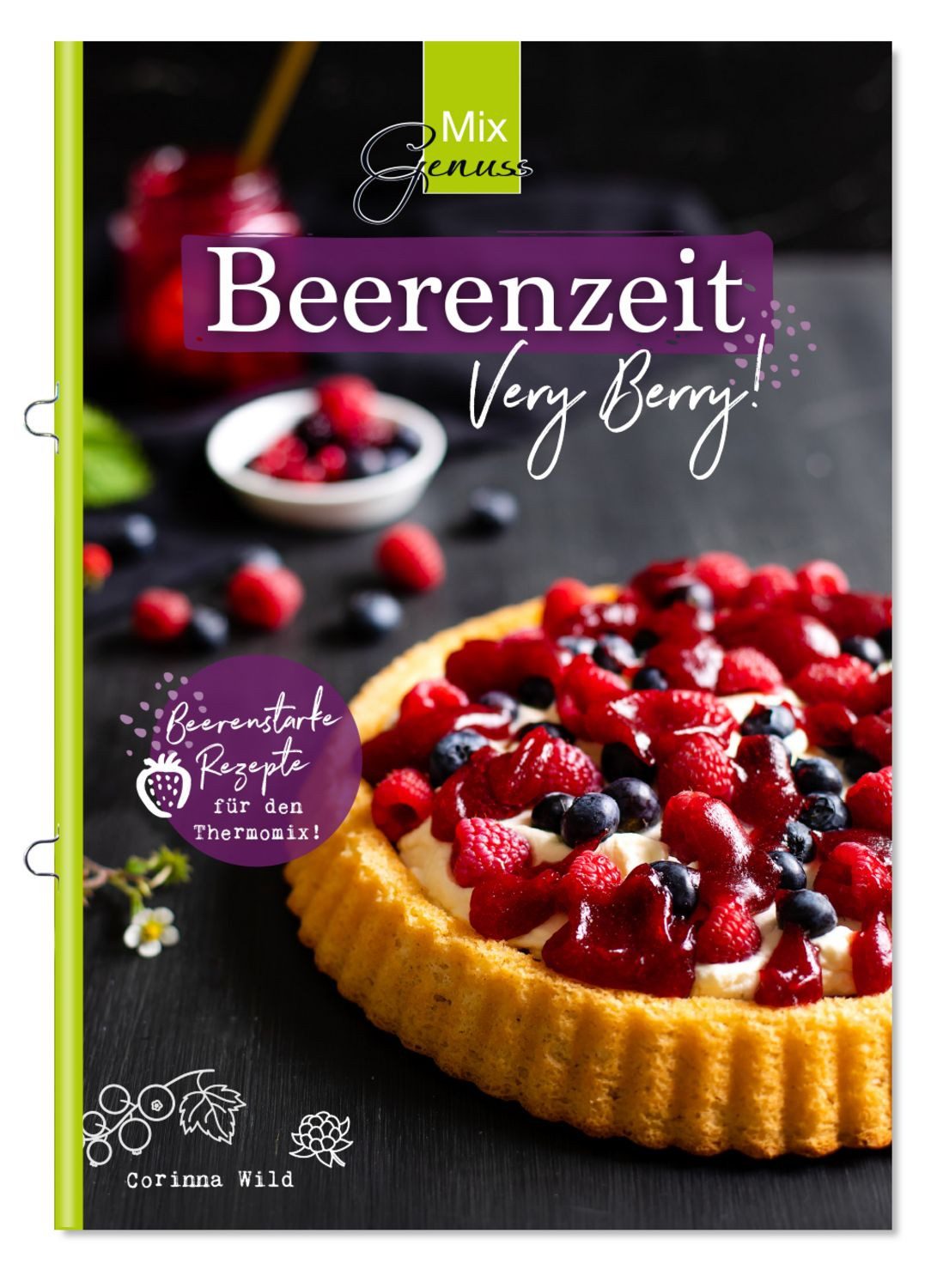 MixGenuss: Beerenzeit / Corinna Wild