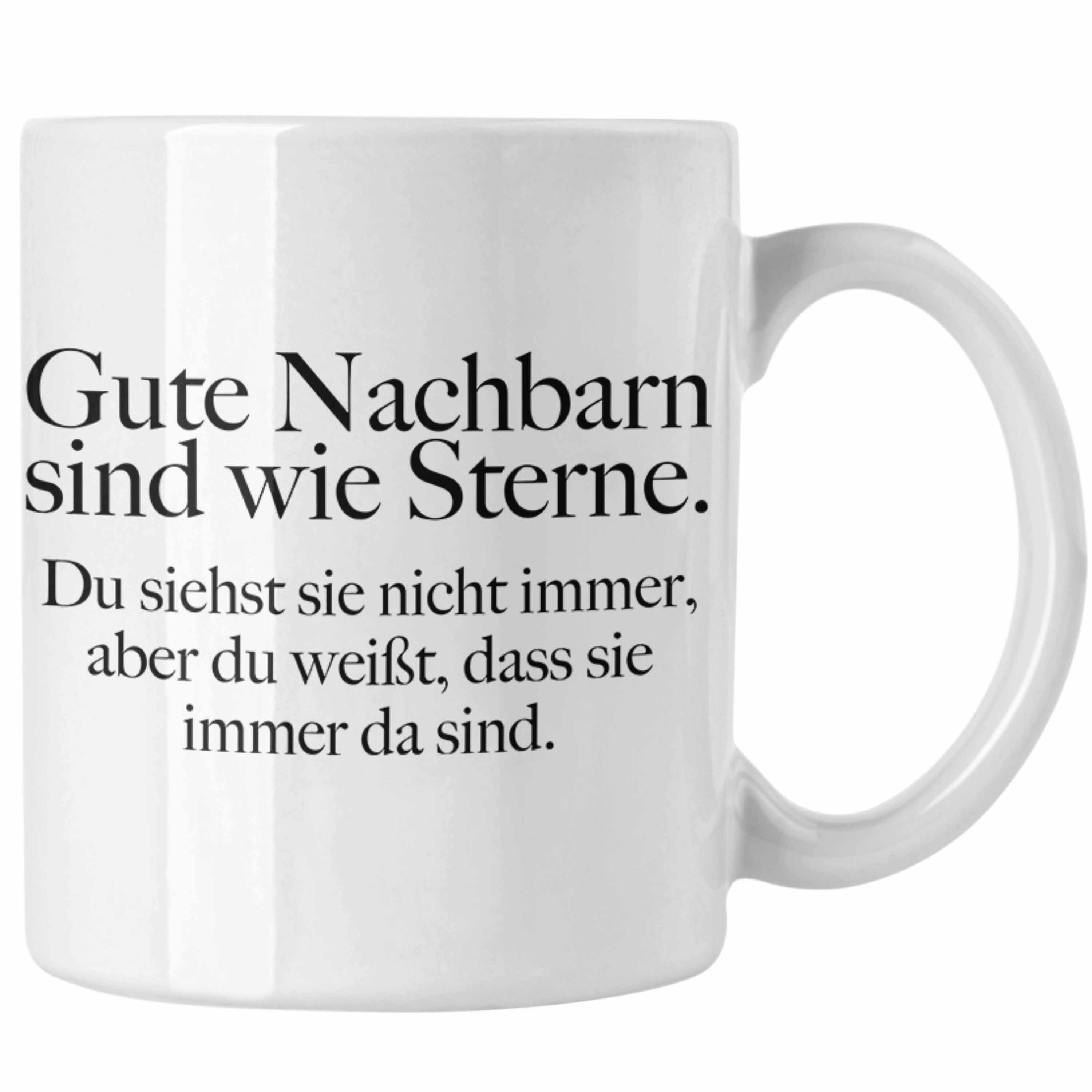 Trendation Tasse Trendation - Trendation - Nachbarn Abschied Geschenk Tasse Abschiedsgeschenk Nachbarin Nachbar Bester Nachbar Gute Nachbarn weiss