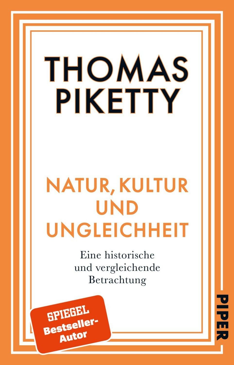 Natur, Kultur und Ungleichheit / Thomas Piketty
