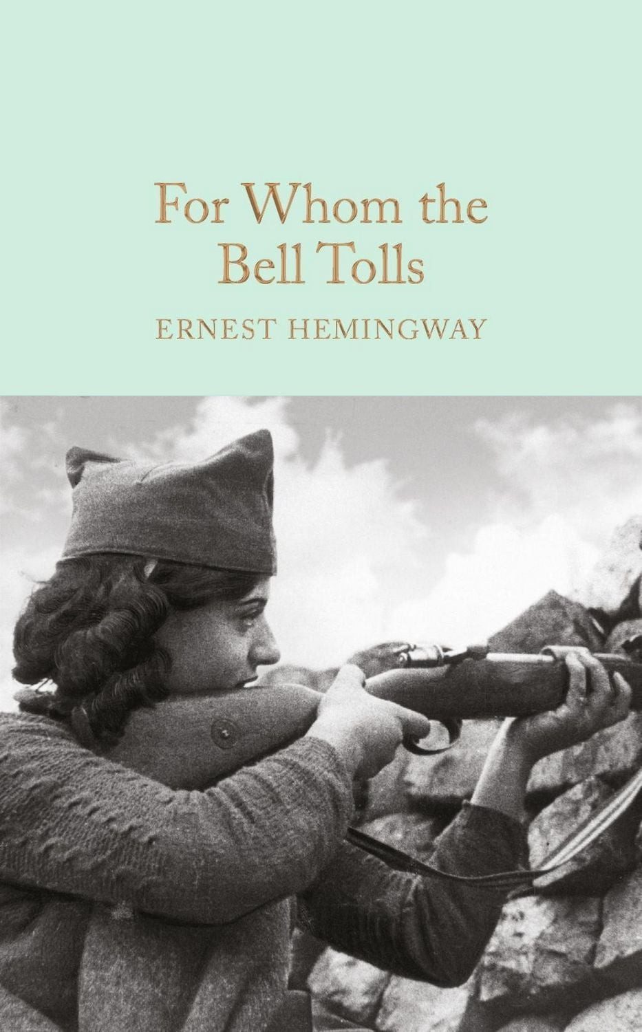 For Whom the Bell Tolls / Ernest Hemingway