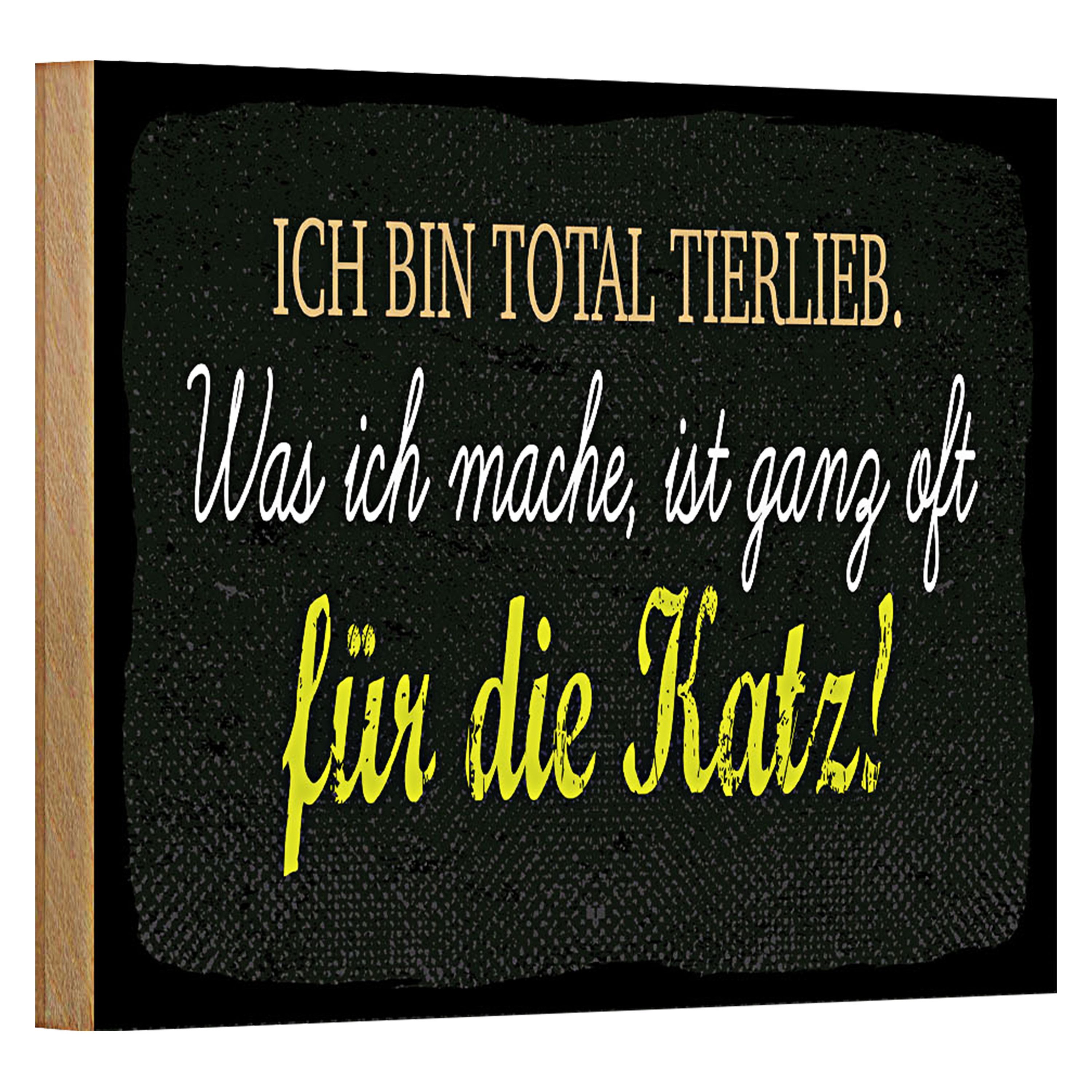 Roomando Holzbild Spruch 18x12cm Ich bin total tierlieb
