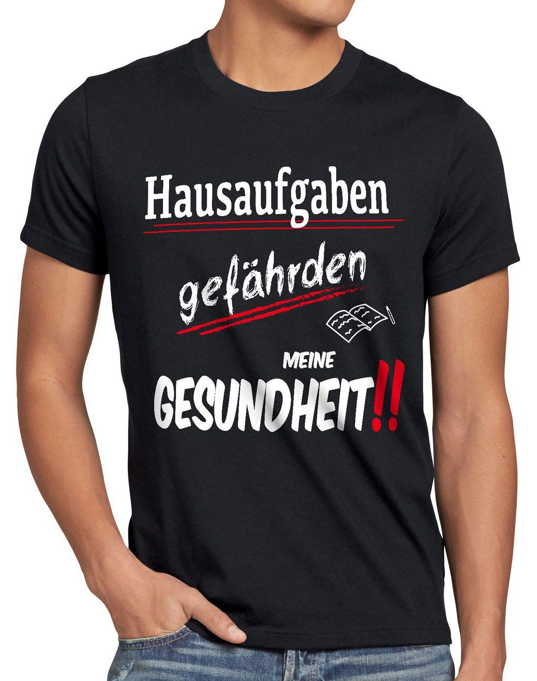 style3 Print-Shirt Herren T-Shirt Hausaufgaben gefährden Gesundheit Sprüche Fun schule schüler uni schwarz