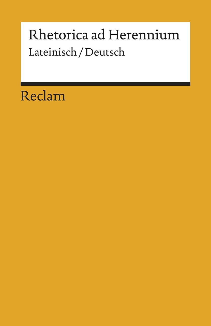 Belletristik Rhetorica ad Herennium. Lateinisch/Deutsch Originalversion mit deutsch diverse