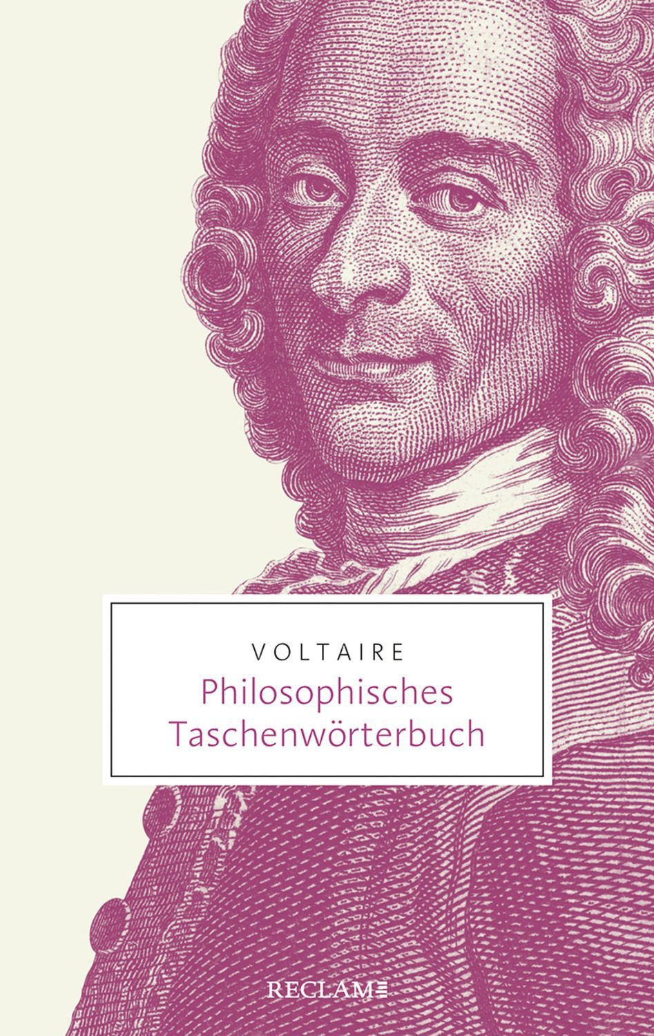 Philosophisches Taschenwörterbuch / Voltaire