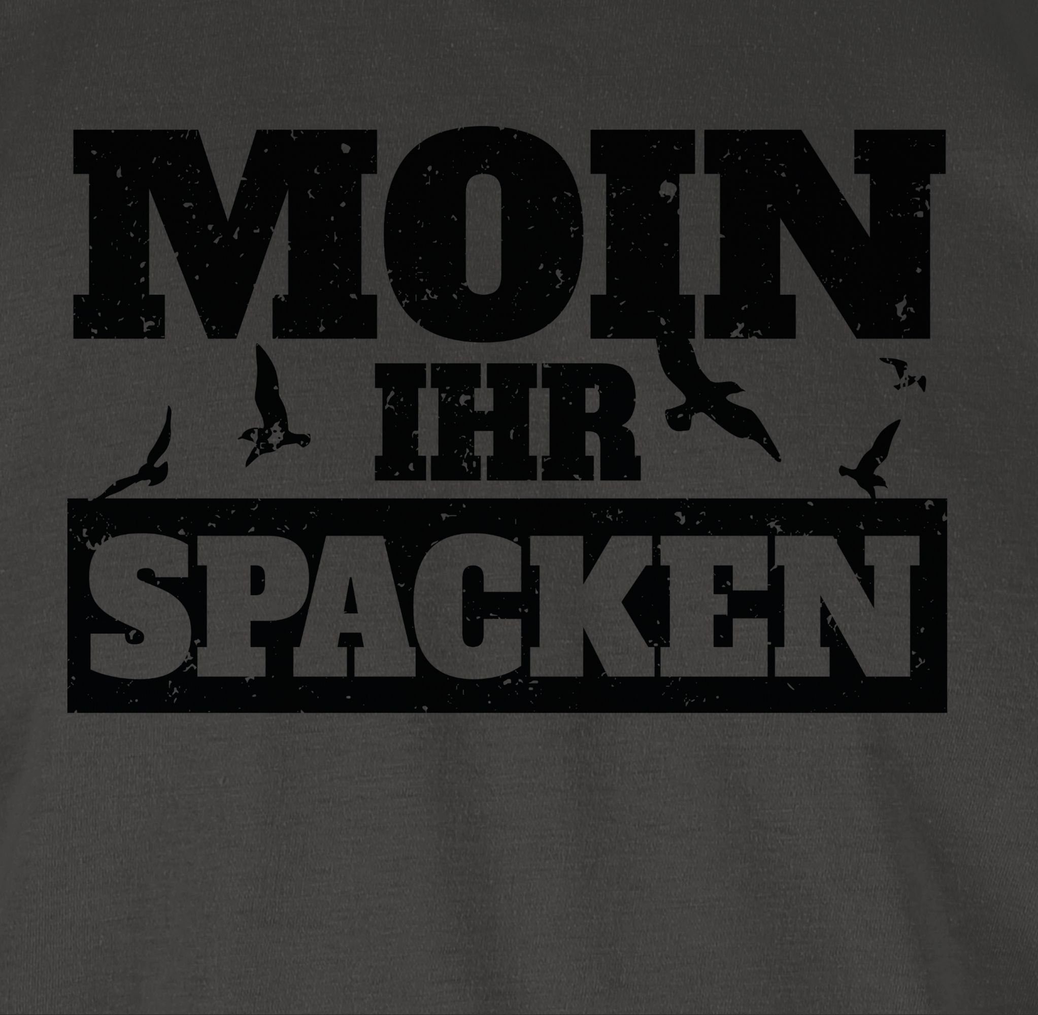 Moin 03 T-Shirt Sprüche - Statement ihr Dunkelgrau Shirtracer schwarz Spacken