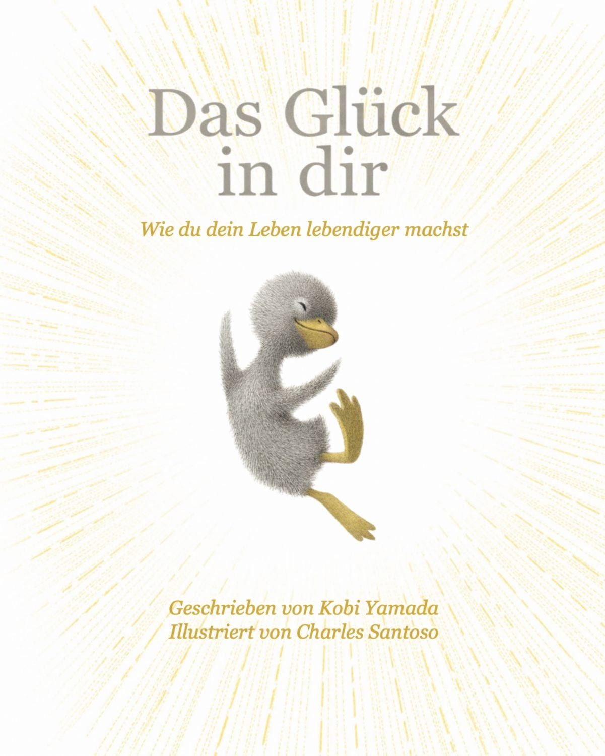 Das Glück in dir / Kobi Yamada