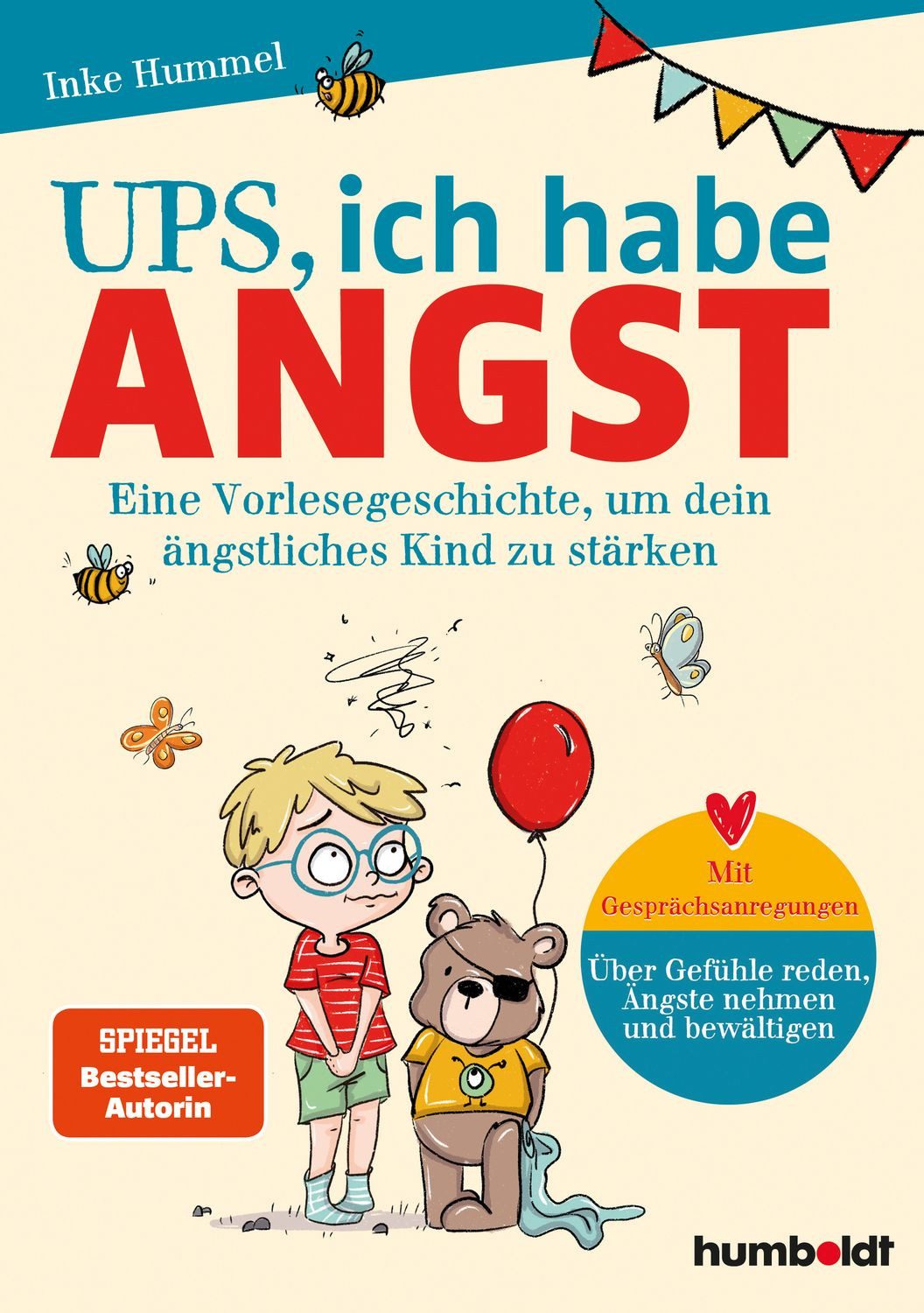 Ups, ich habe Angst / Inke Hummel, SPIEGEL-Bestseller