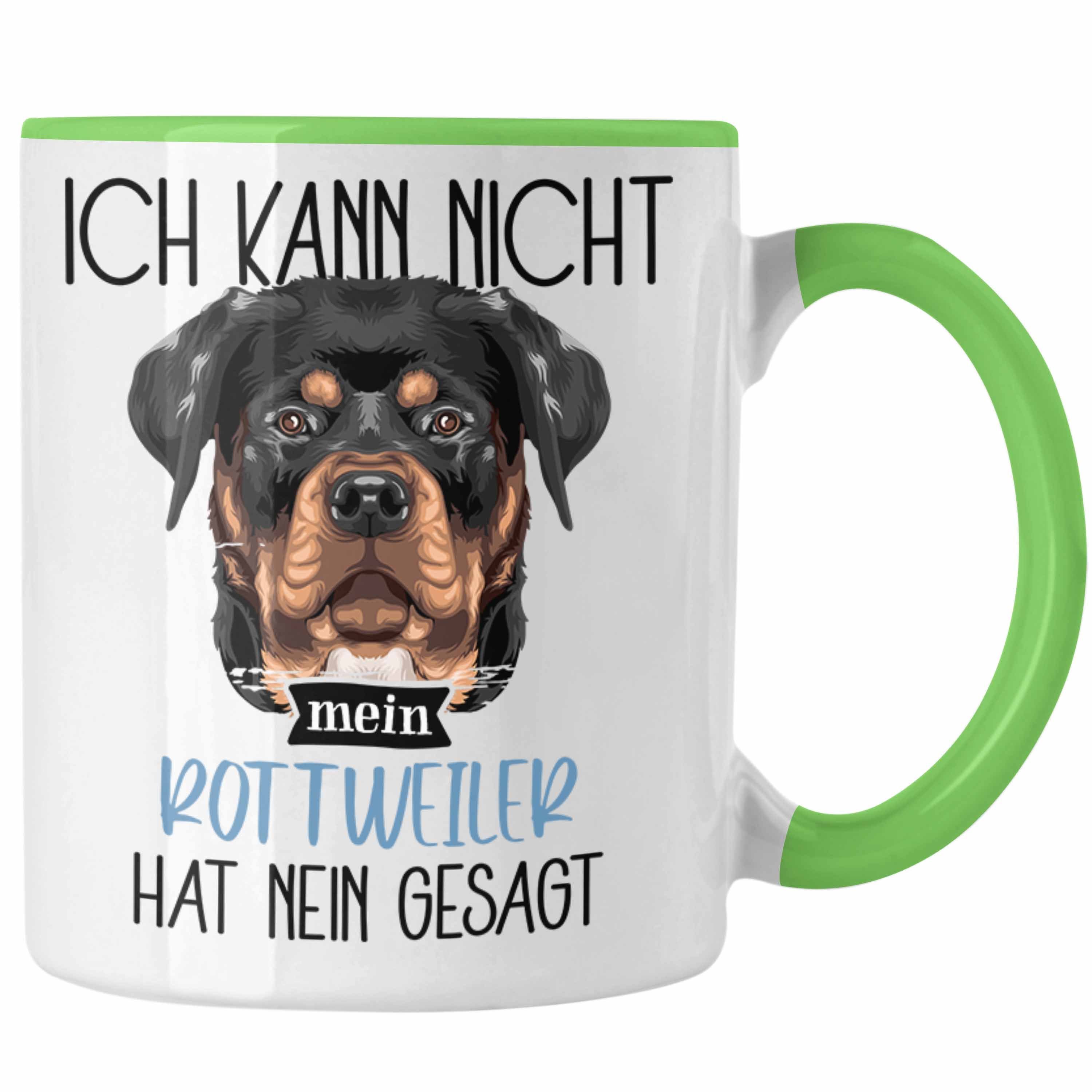 Trendation Tasse Lustiger Rottweiler Grün Geschenkidee Spruch Geschenk Besitzer Ka Tasse Ich