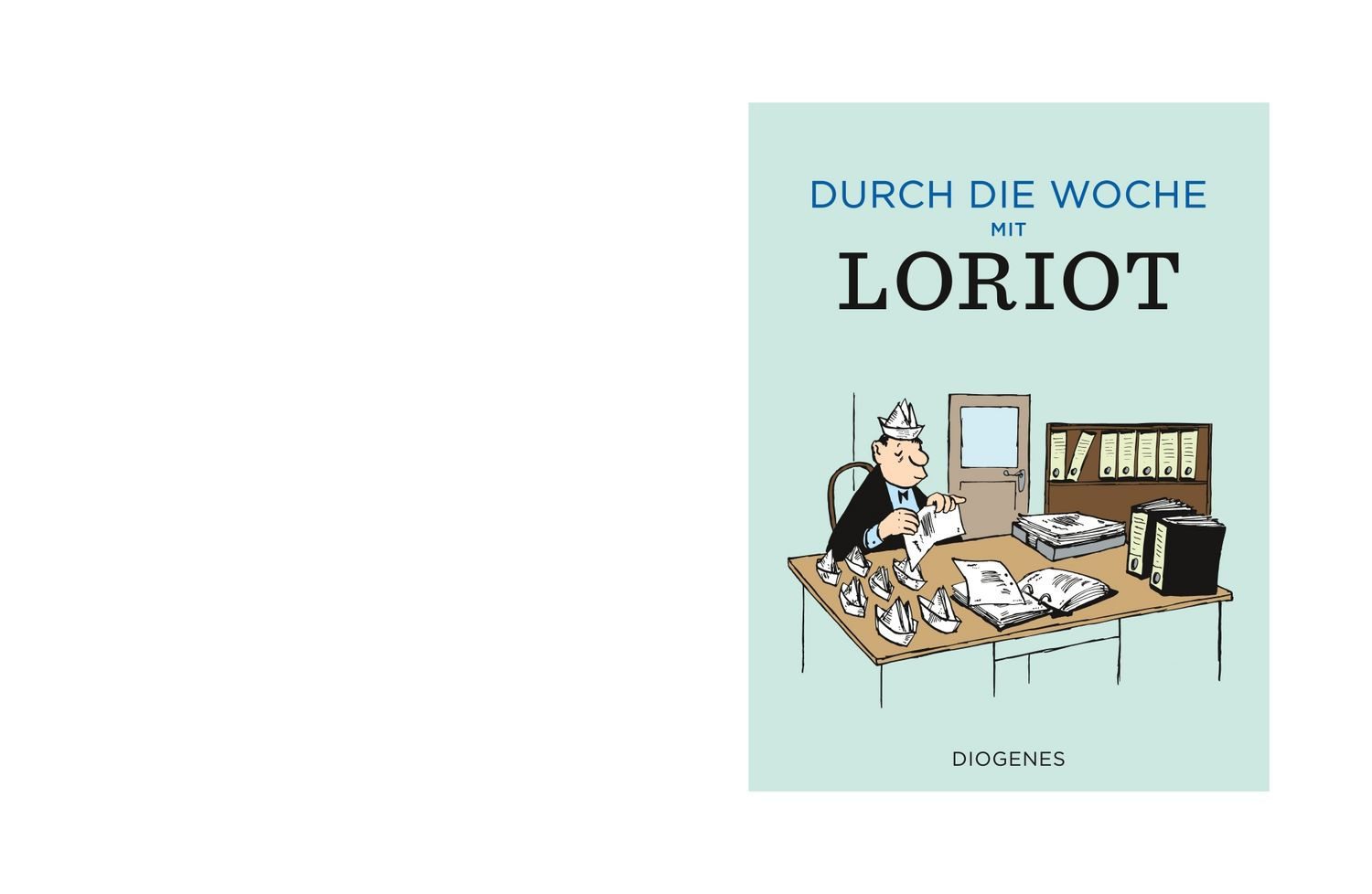 Cartoon Durch die Woche mit Loriot Kunst Loriot