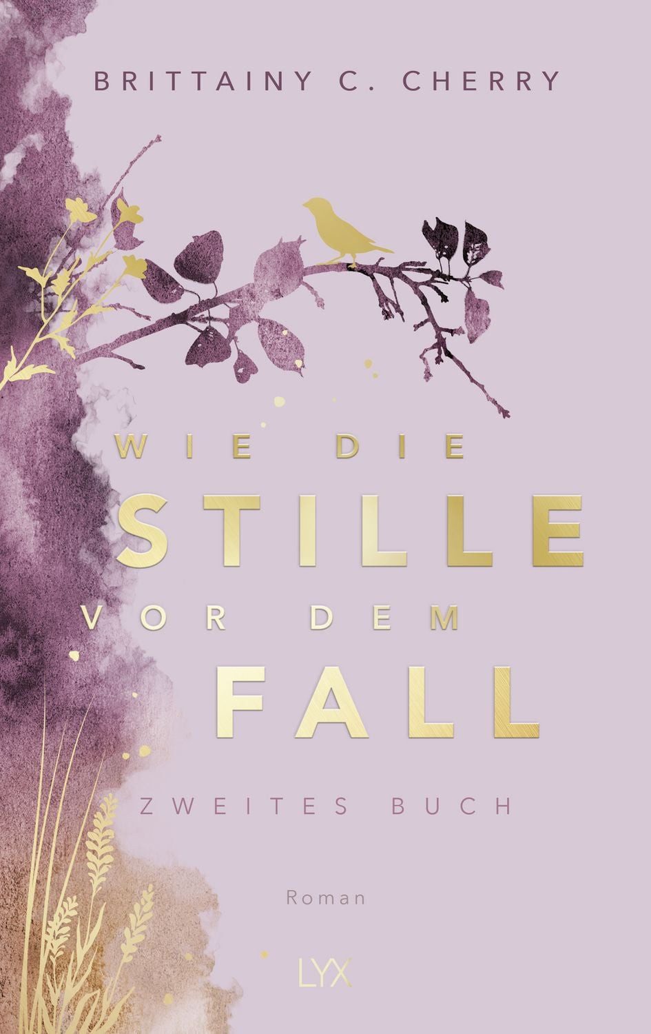 Wie die Stille vor dem Fall. Zweites Buch: Special Edition / Brittainy Cherry, SPIEGEL-Bestseller