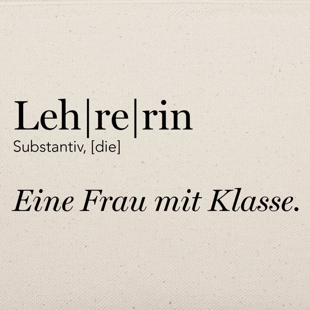Spreadshirt Kosmetiktasche Lehrerin, Eine Frau Mit Klasse Täschchen (1-tlg)