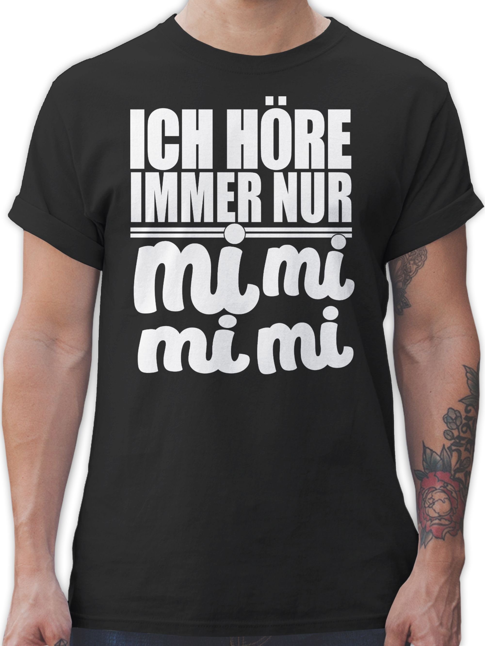 Shirtracer TShirt »Ich höre immer nur mi mi mi weiß Sprüche