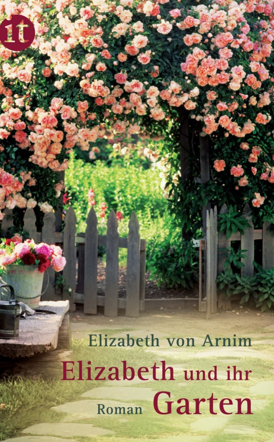 Elizabeth und ihr Garten / Elizabeth Arnim