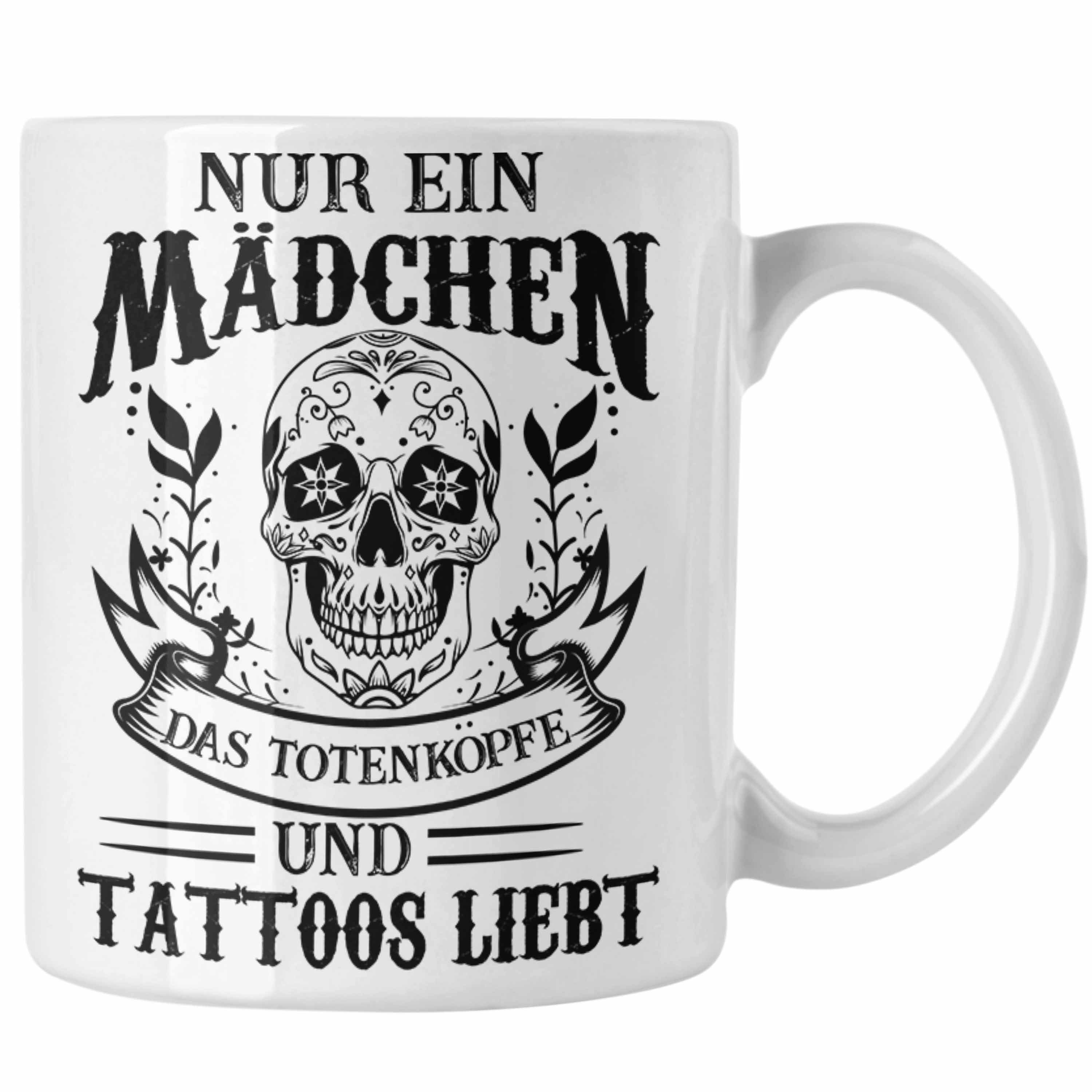 Trendation Tasse Trendation - Tattoos Frauen Tasse Tätowiererin Geschenk Kaffeetasse Tattoo Totenkopf Tassen weiss