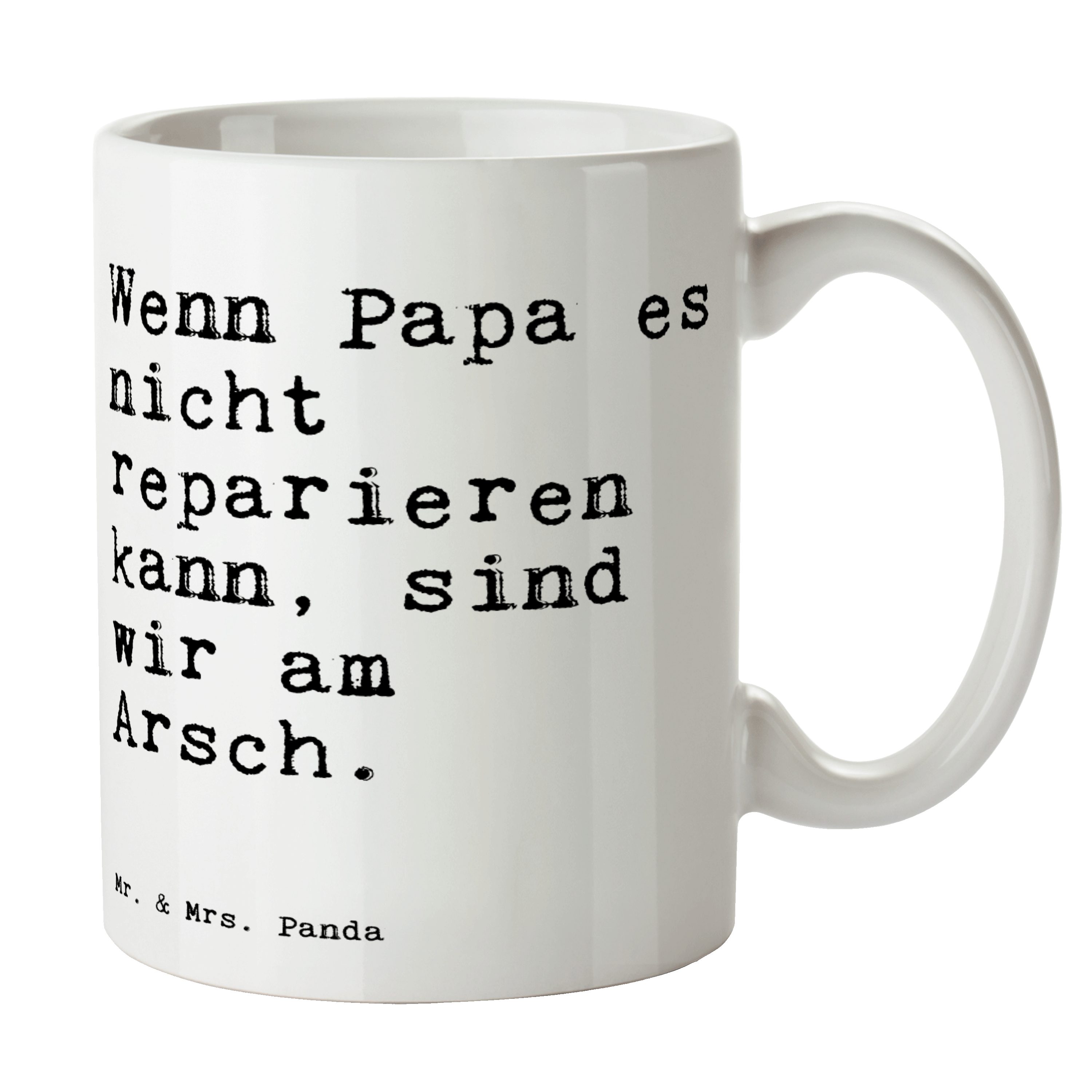 Mr. & Mrs. Panda Tasse Wenn Papa es nicht... - Weiß - Geschenk, bester Papa, Sprüche, Gesche, Keramik