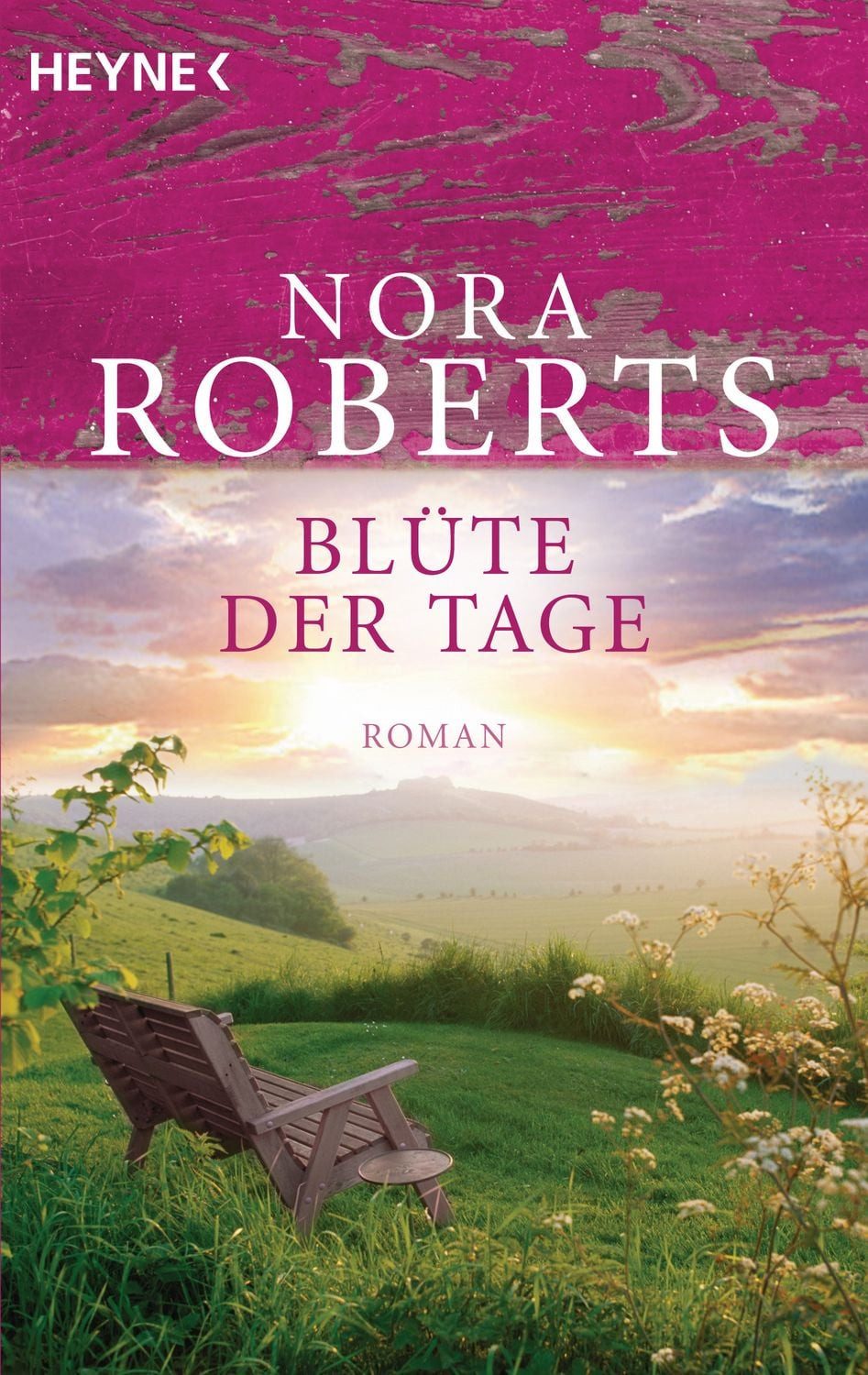 Blüte der Tage / Nora Roberts