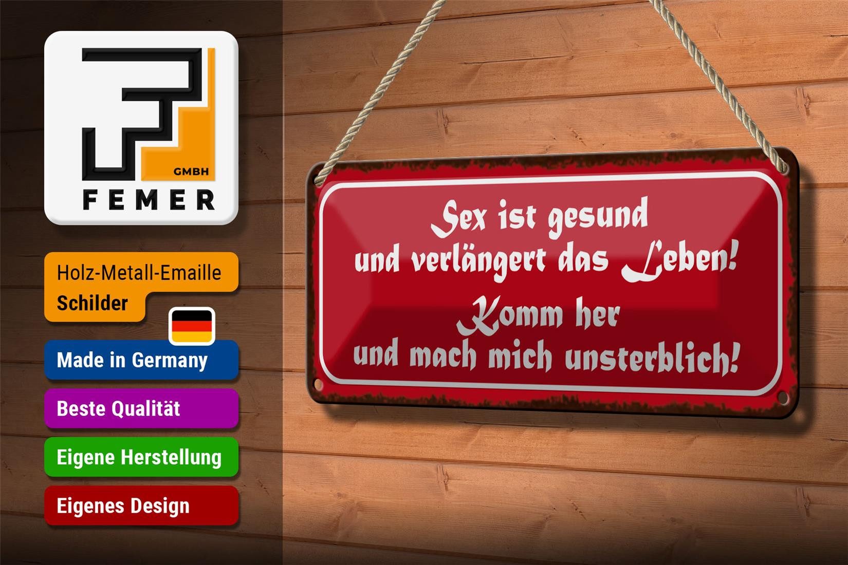Femer GmbH Metallschild Spruch 27x10cm Sex ist gesund verlängert Leben, (1 St), gewölbte Oberfläche, abgerundete Ecken, umgeschlagene Kanten