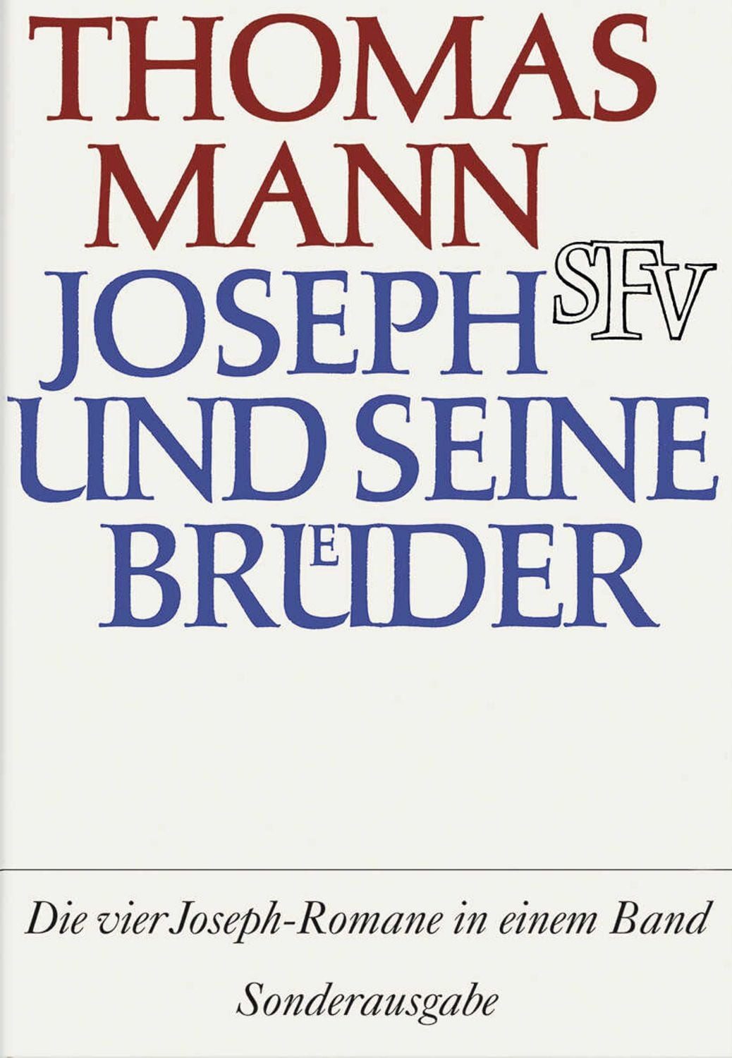 Joseph und seine Brüder / Thomas Mann