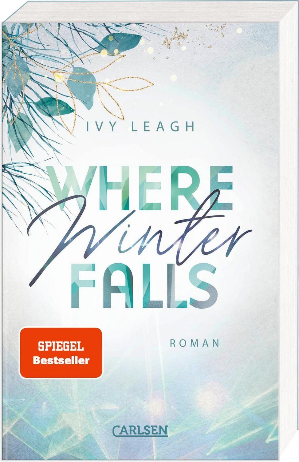Where Winter Falls (Festival-Serie 2) / Ivy Leagh