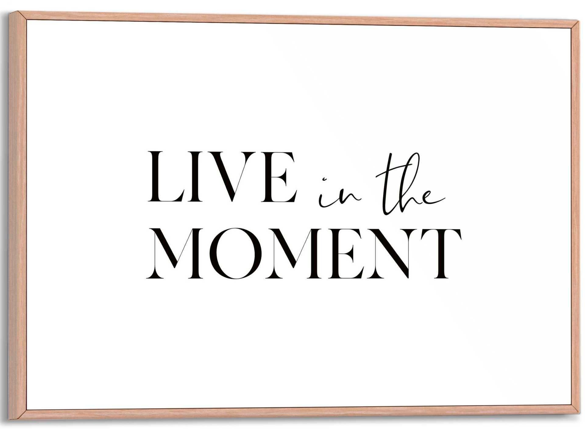 Reinders! Poster Live in the Moment günstig online kaufen