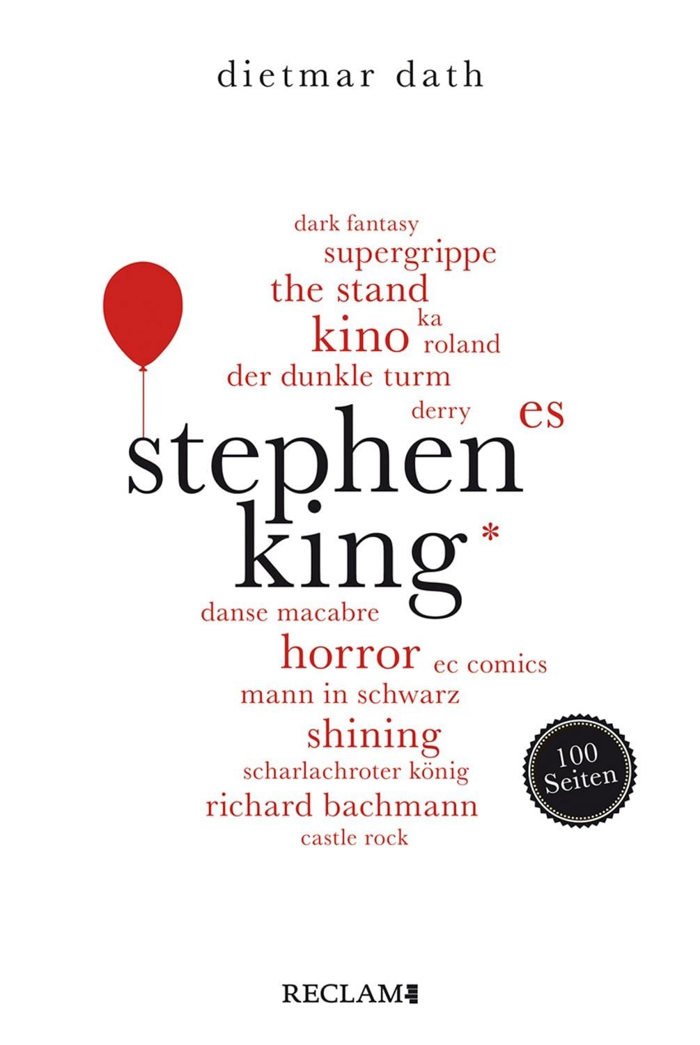 Stephen King. 100 Seiten / Dietmar Dath