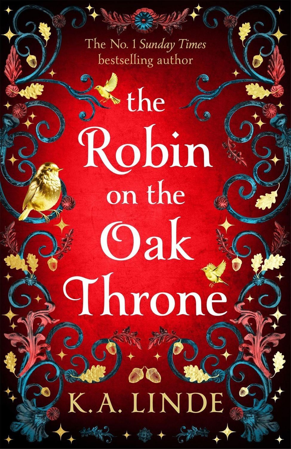 The Robin on the Oak Throne / K. A. Linde