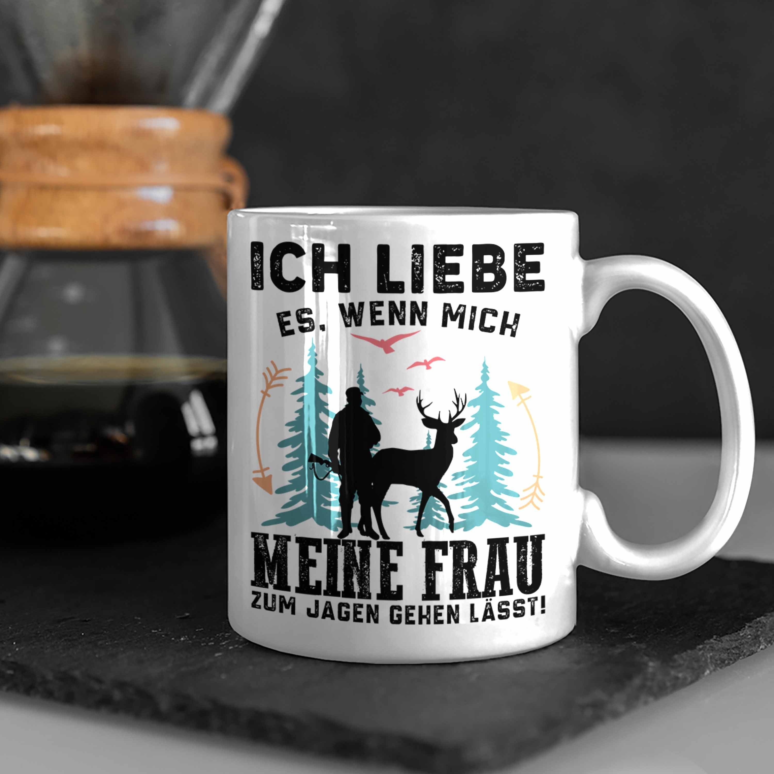 Tasse Weiss Ich Liebe zum Trendation Mich Jäger Jagen - Es Wenn lässt Geschenk Meine Trendation gehen Frau Jagen Tasse