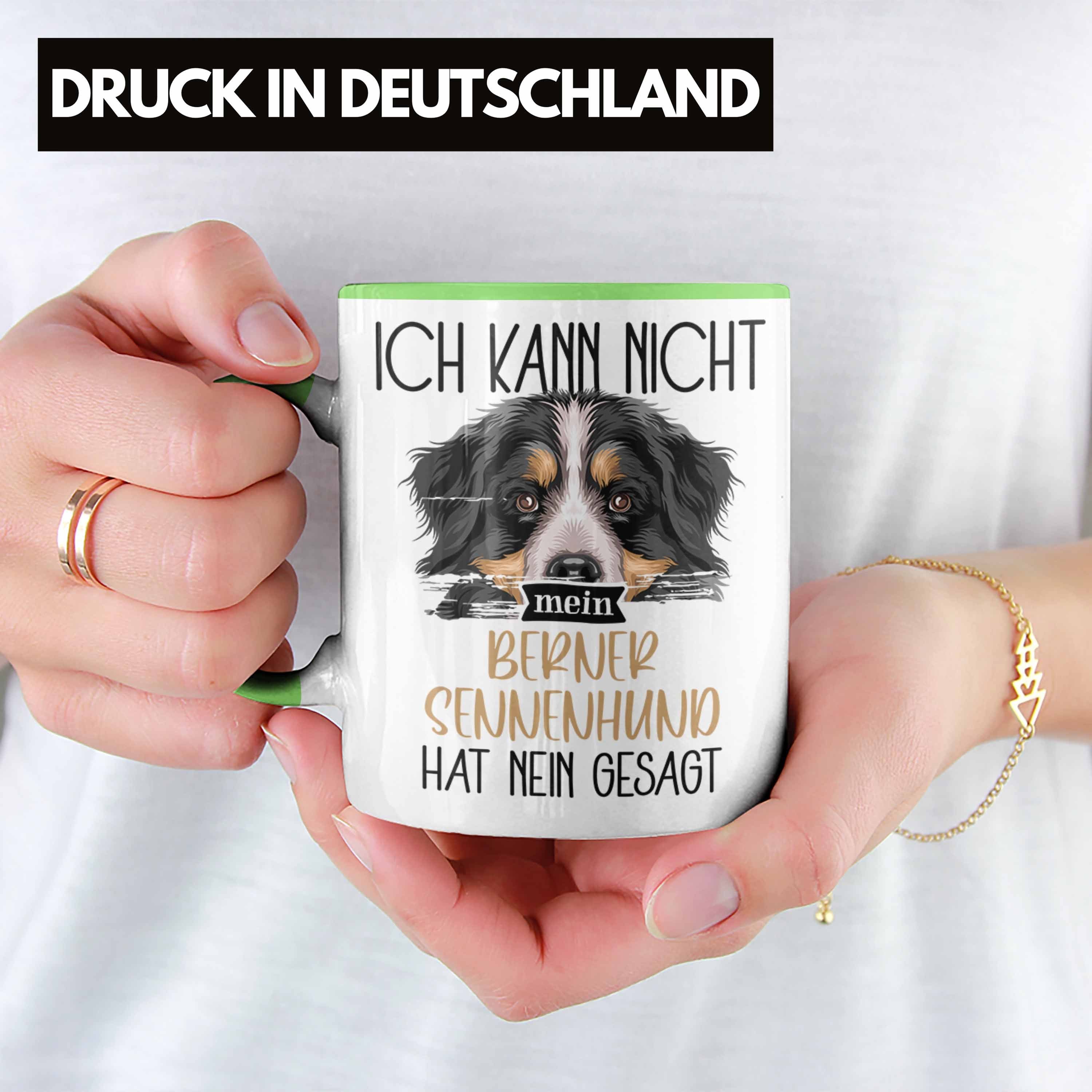 Ich Spruch Geschenkidee Berner Tasse Sennen Trendation Tasse Grün Besitzer Geschenk Lustiger