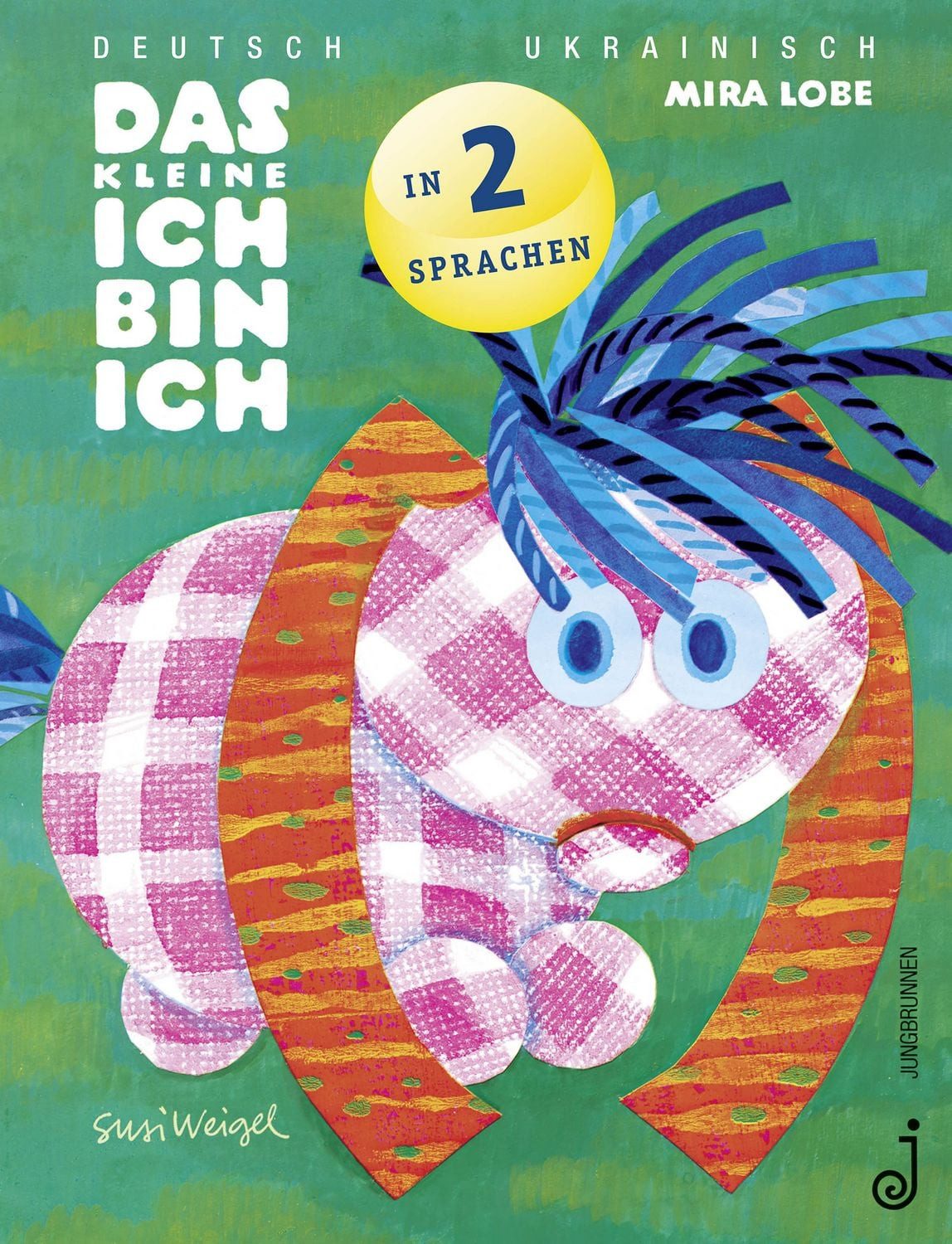 Das kleine Ich bin ich - ukrainisch/deutsch / Mira Lobe