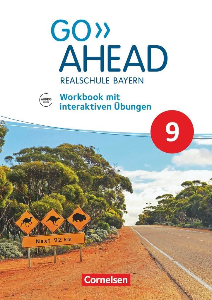 Go Ahead - Realschule Bayern 2017 - 9. Jahrgangsstufe Workbook mit int / diverse