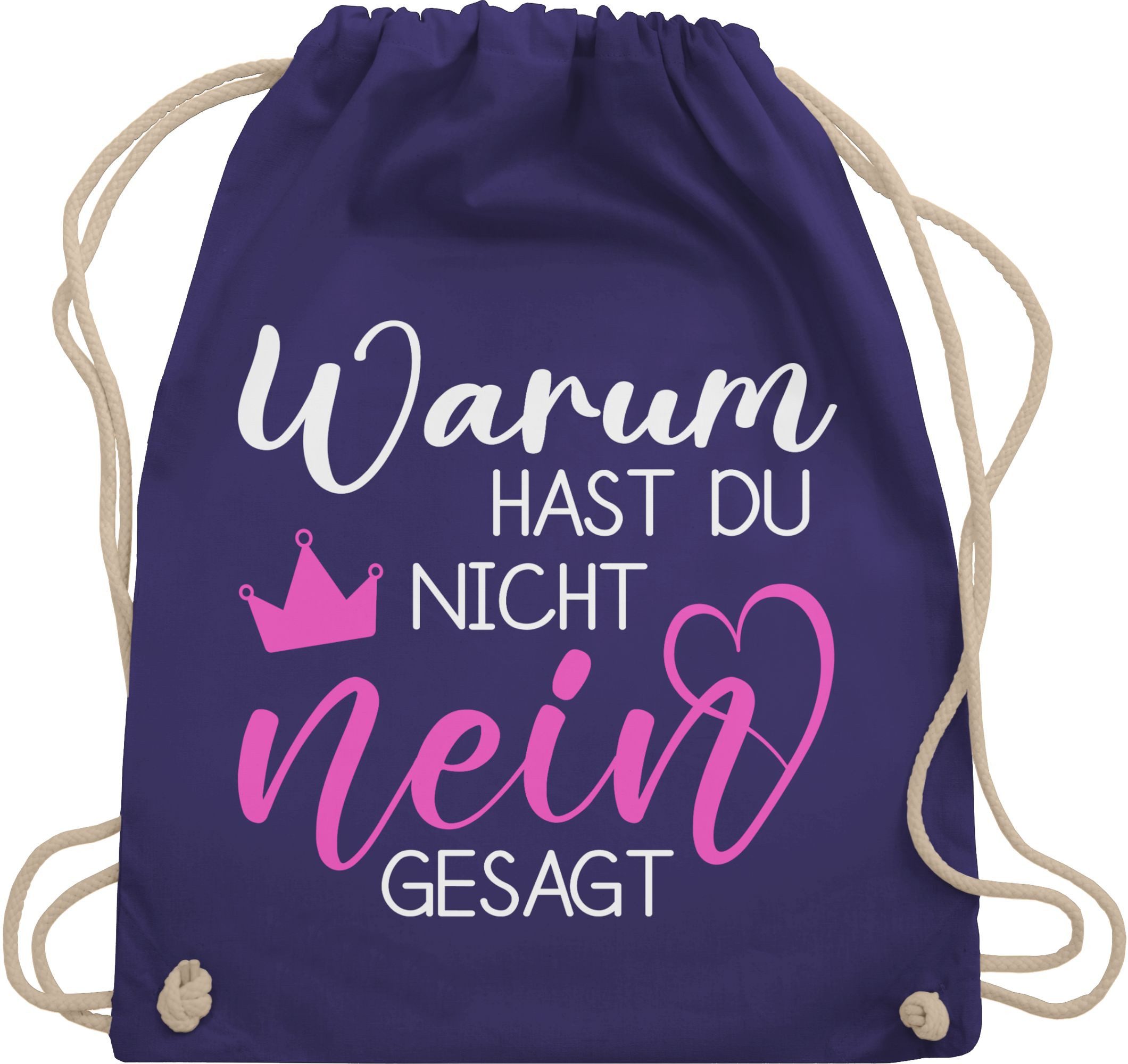 Shirtracer Turnbeutel Warum hast du nicht nein gesagt, Schlager Fanartikel, Hast du nein g, Schlager Party Outfit