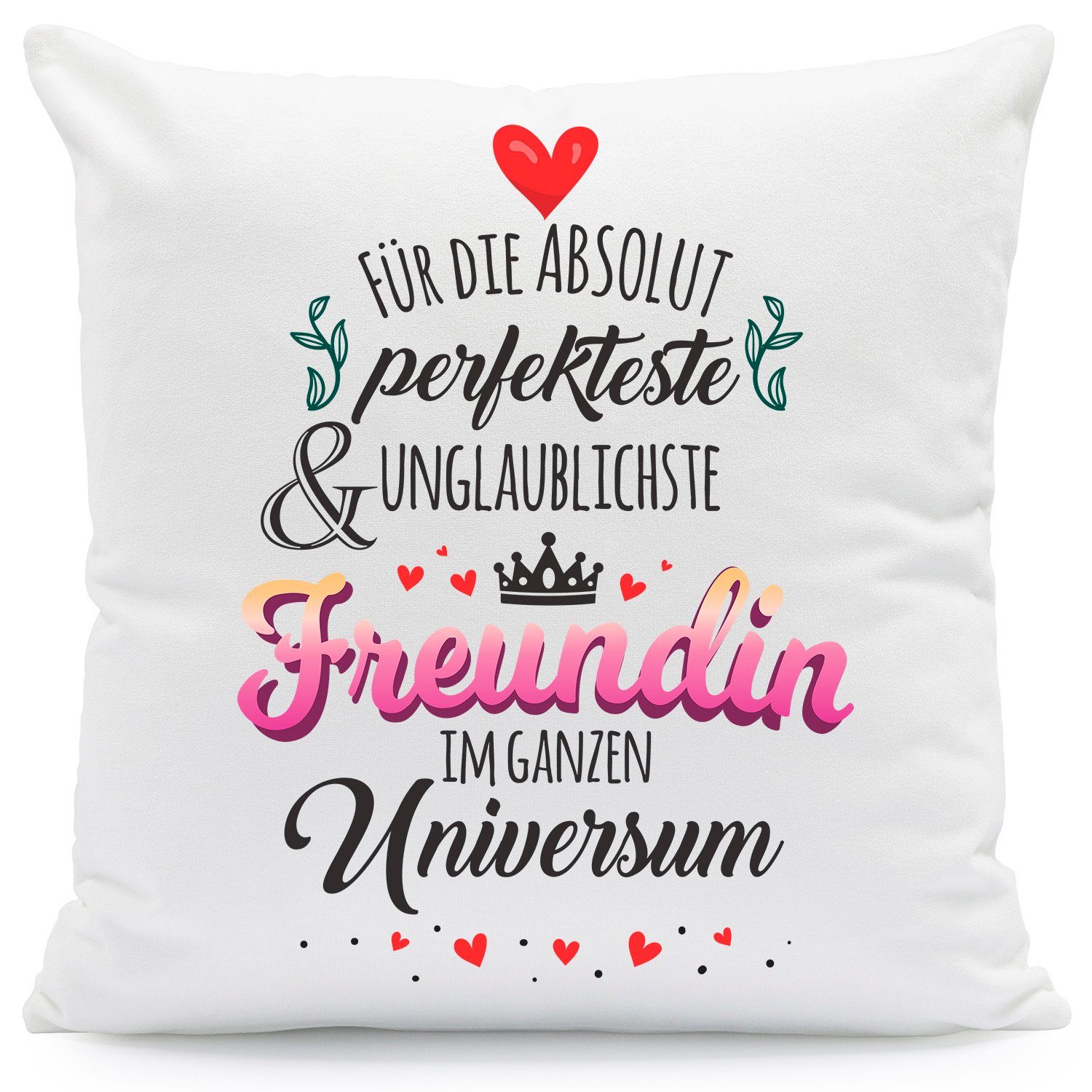 GRAVURZEILE Zierkissen mit Spruch - Für die perfekte Freundin - Geschenk für Freunde -