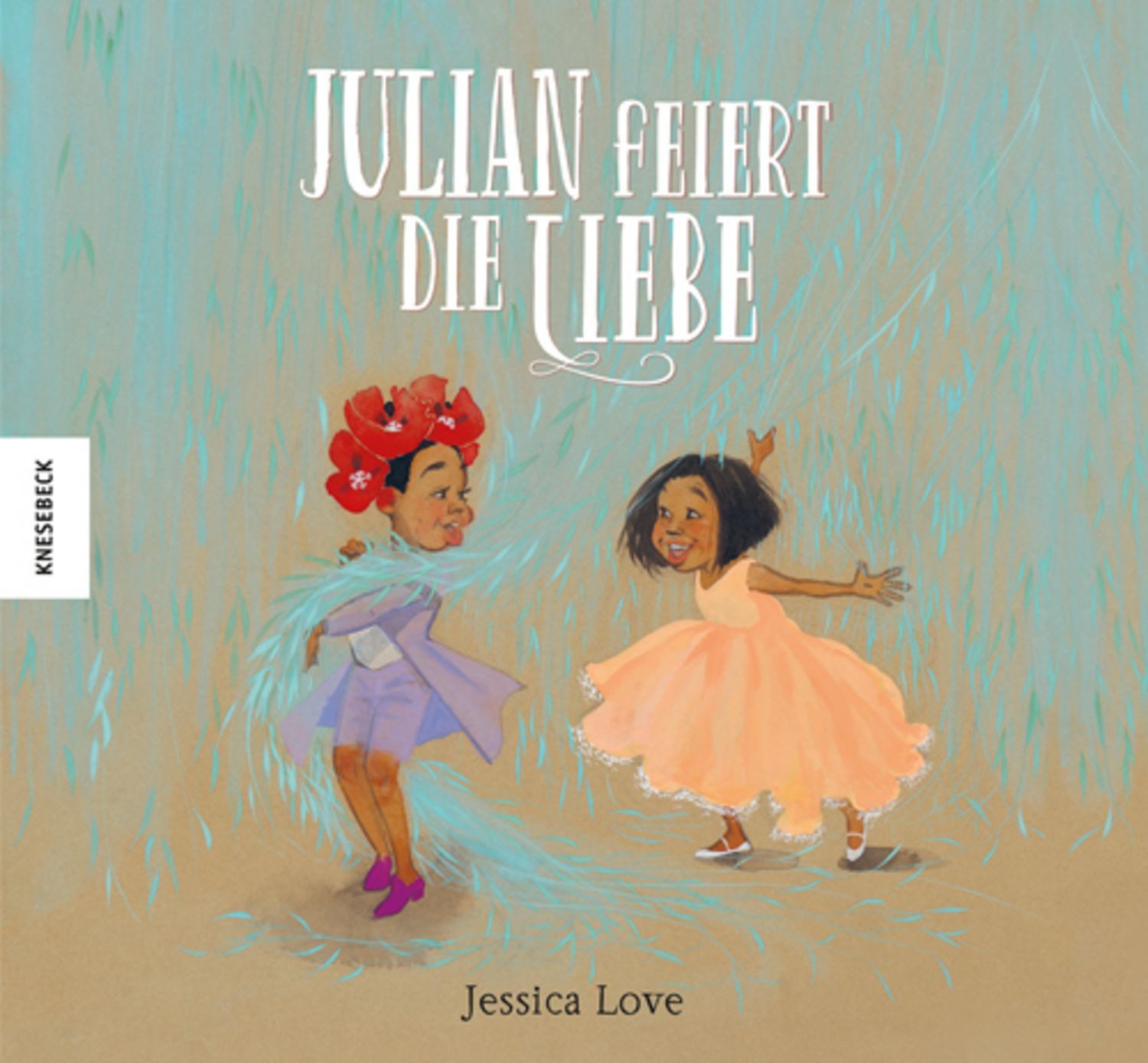 Julian feiert die Liebe / Jessica Love