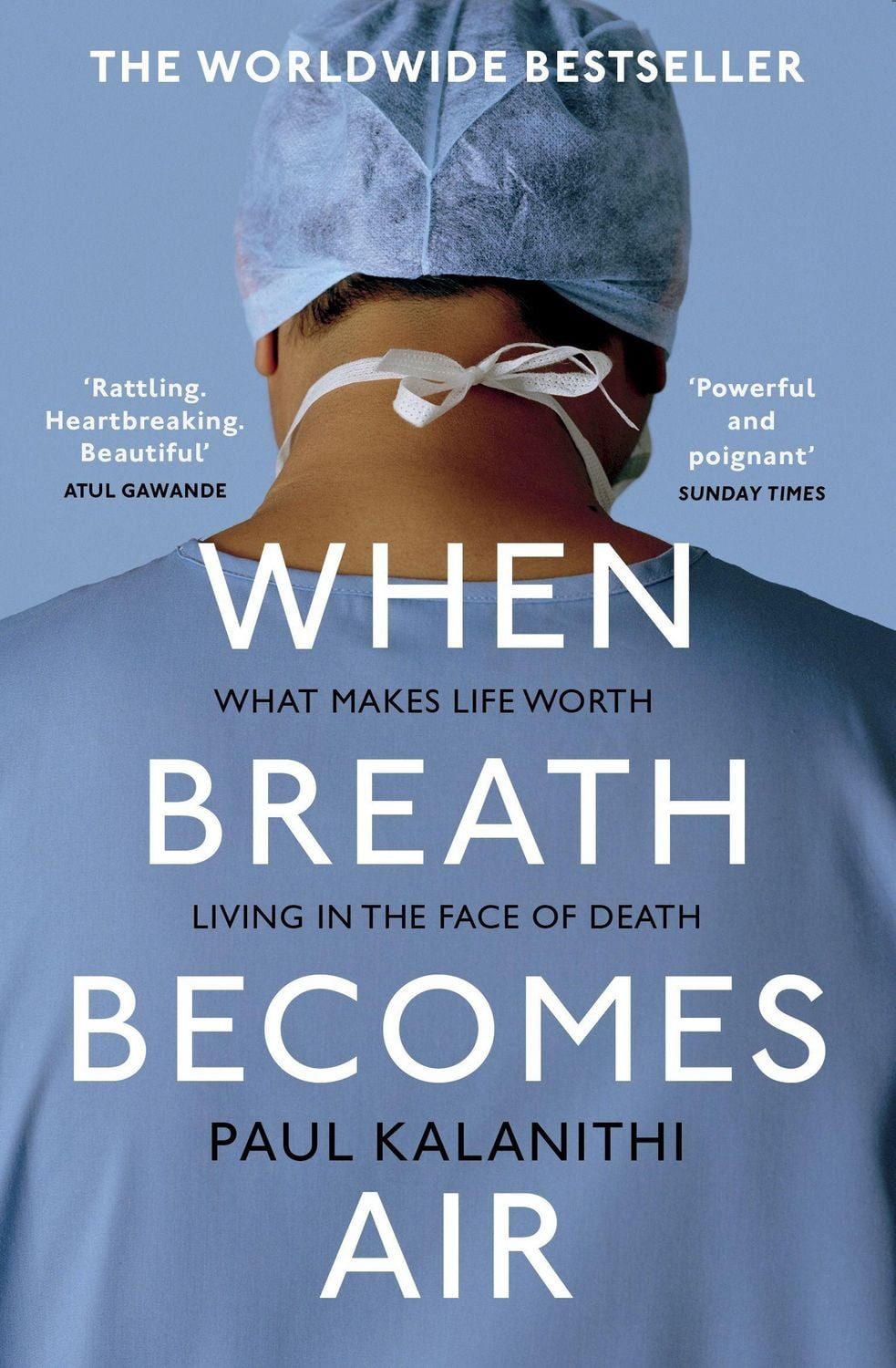 When Breath Becomes Air / Paul Kalanithi