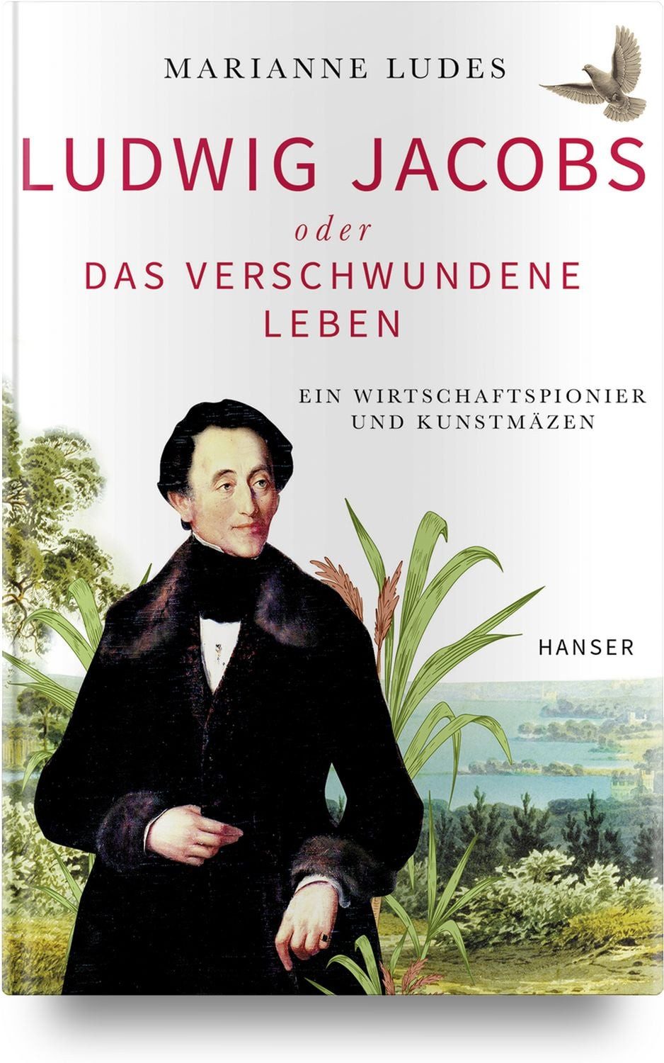 Ludwig Jacobs oder das verschwundene Leben / Marianne Ludes, Ein Wirtschaftspionier und Kunstmäzen