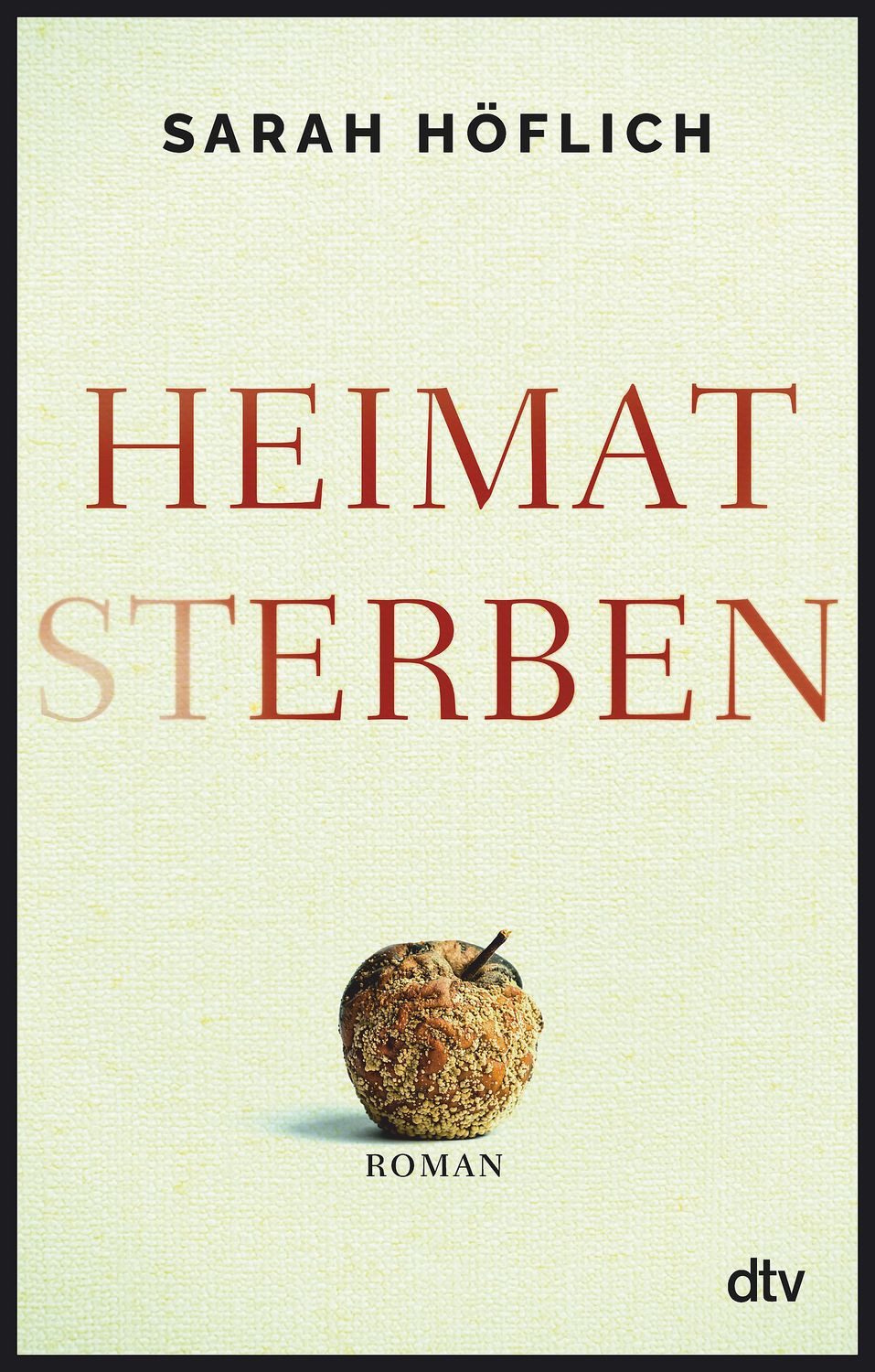 Heimatsterben / Sarah Höflich